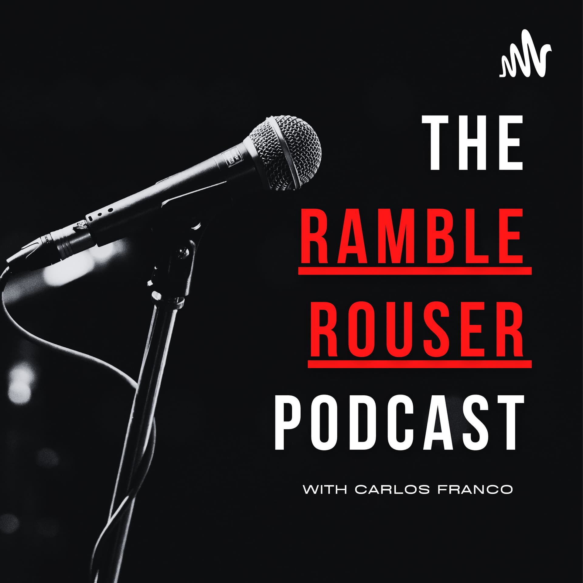 The Ramble Rouser Podcast - Podcasts