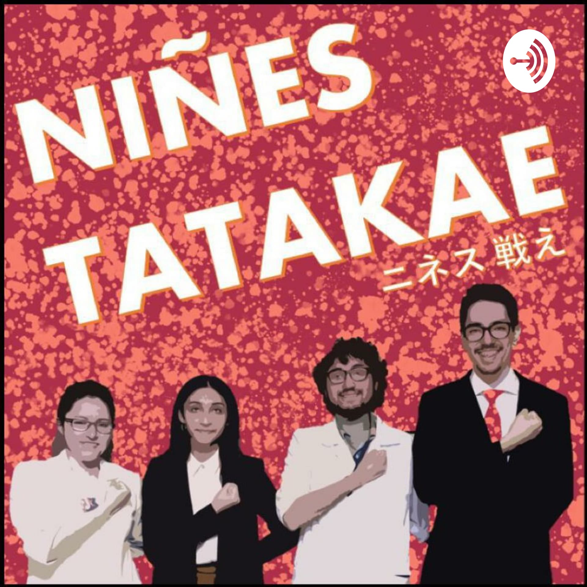 Niñes Tatakae - Podcasts