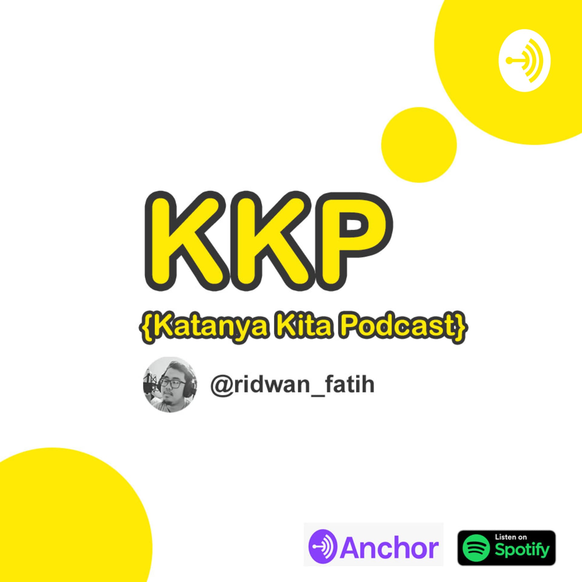 KKP (Katanya Kita Podcast) - Podcasts
