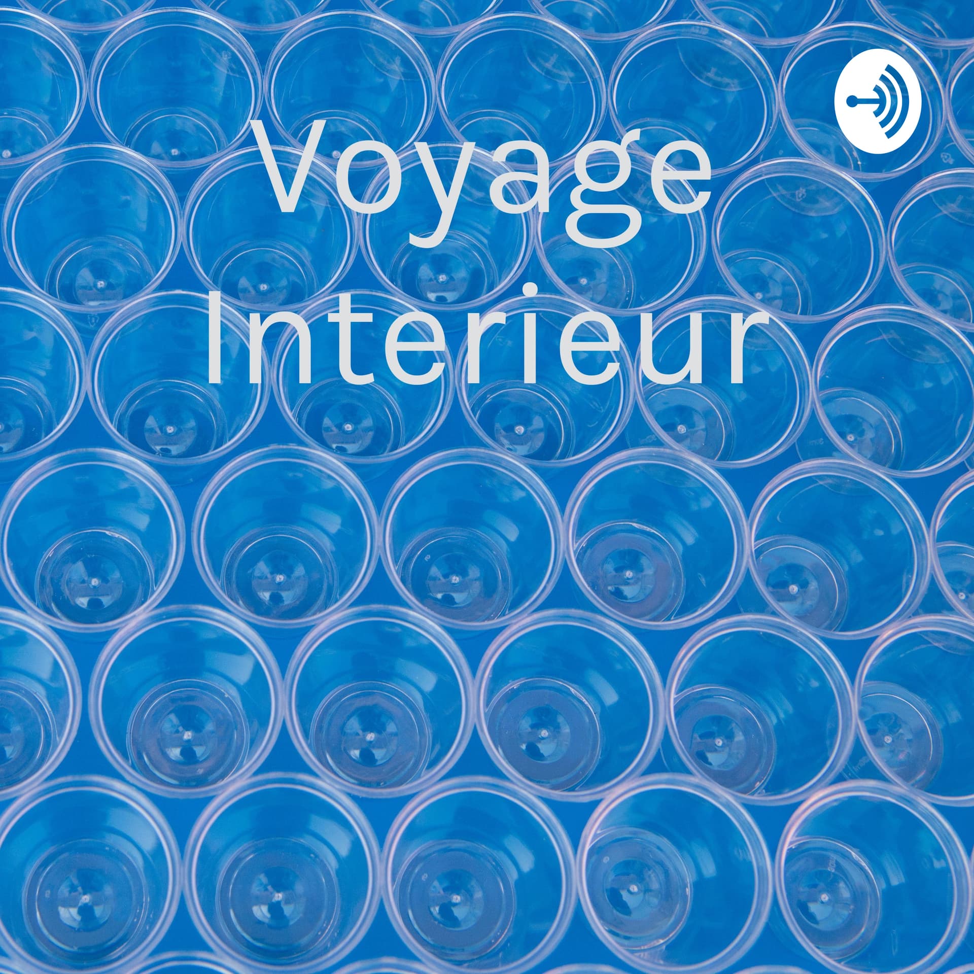 Voyage Interieur - Podcasts