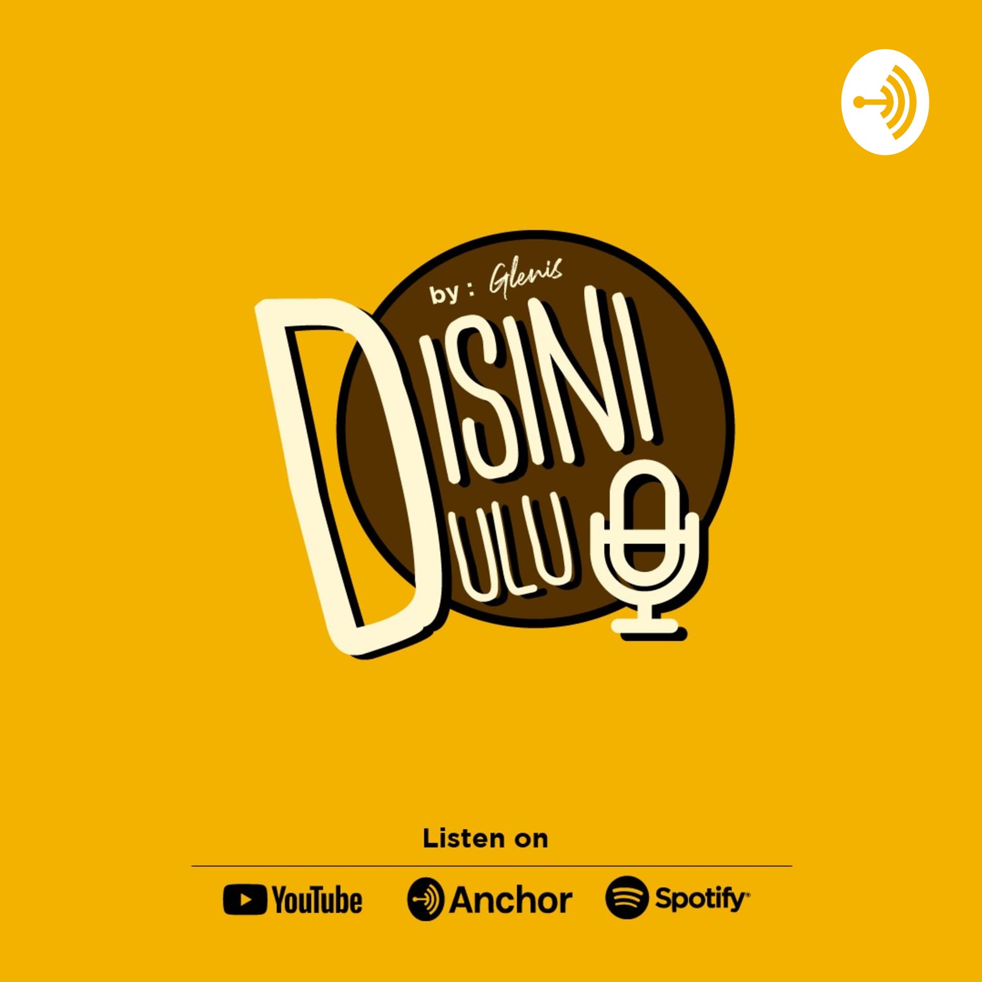 DISINI DULU - Podcasts