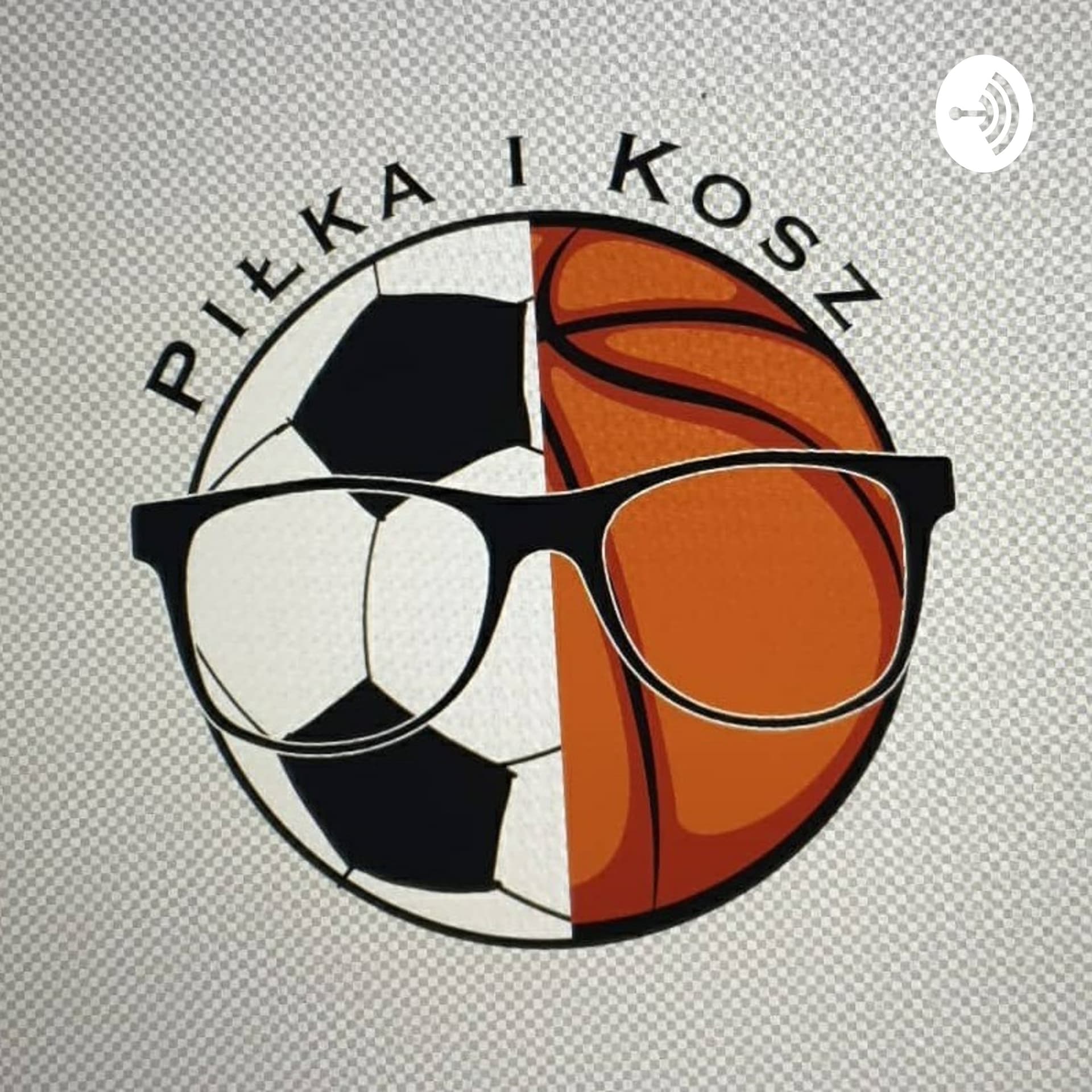 Piłka i Kosz - Podcasts
