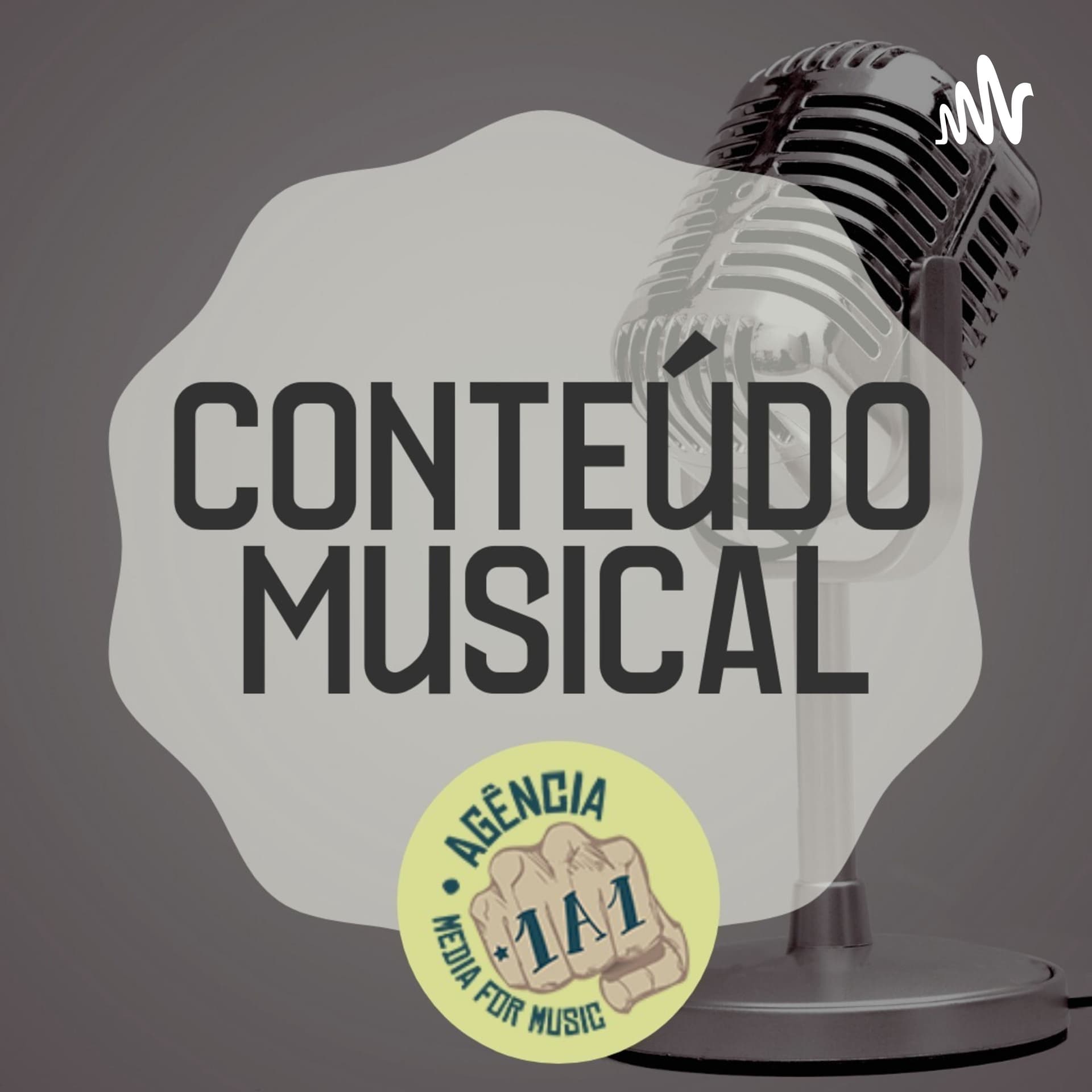 Conteúdo Musical - O Podcast da Agência 1a1 sobre Marketing Musical - Podcasts