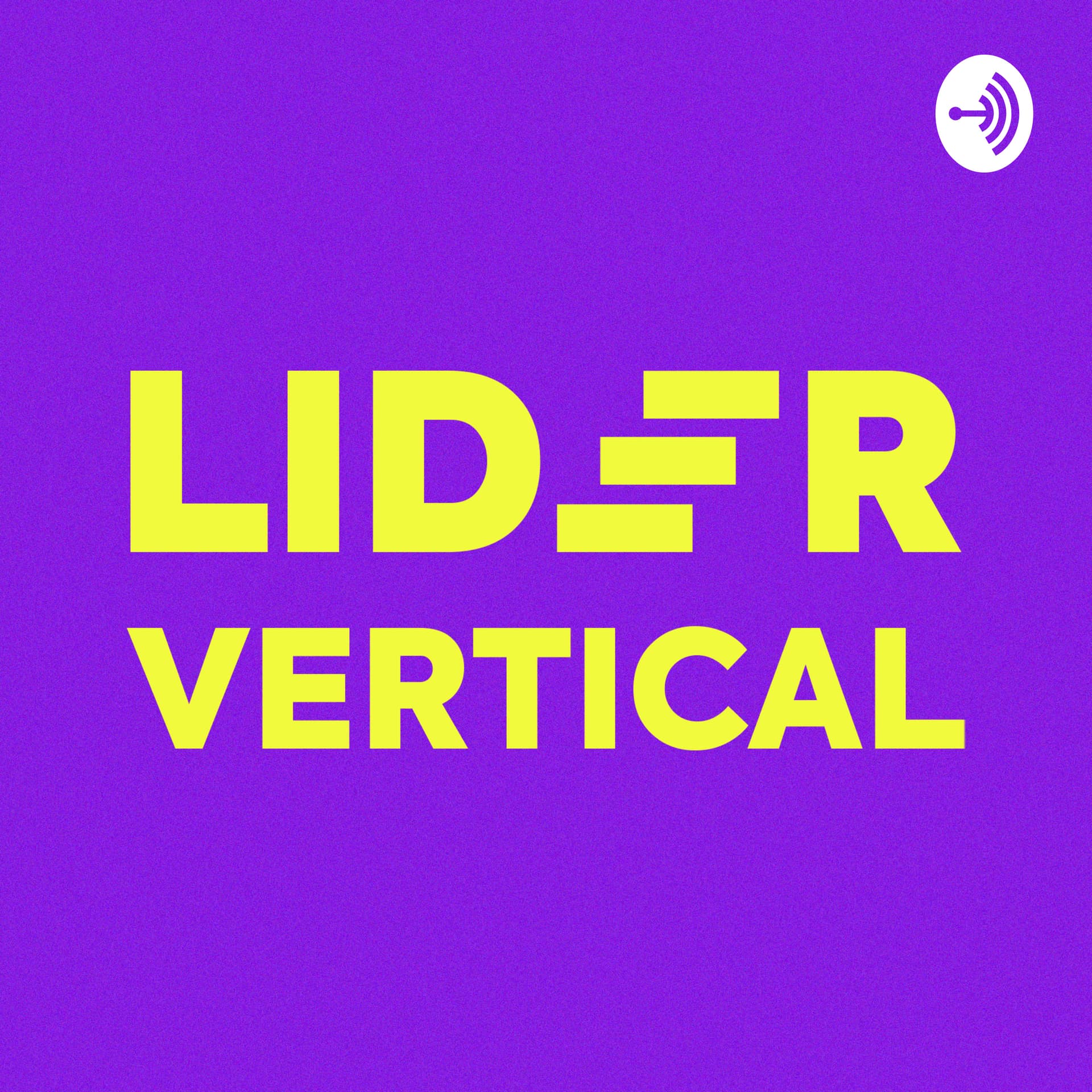 Lider Vertical - Podcasts