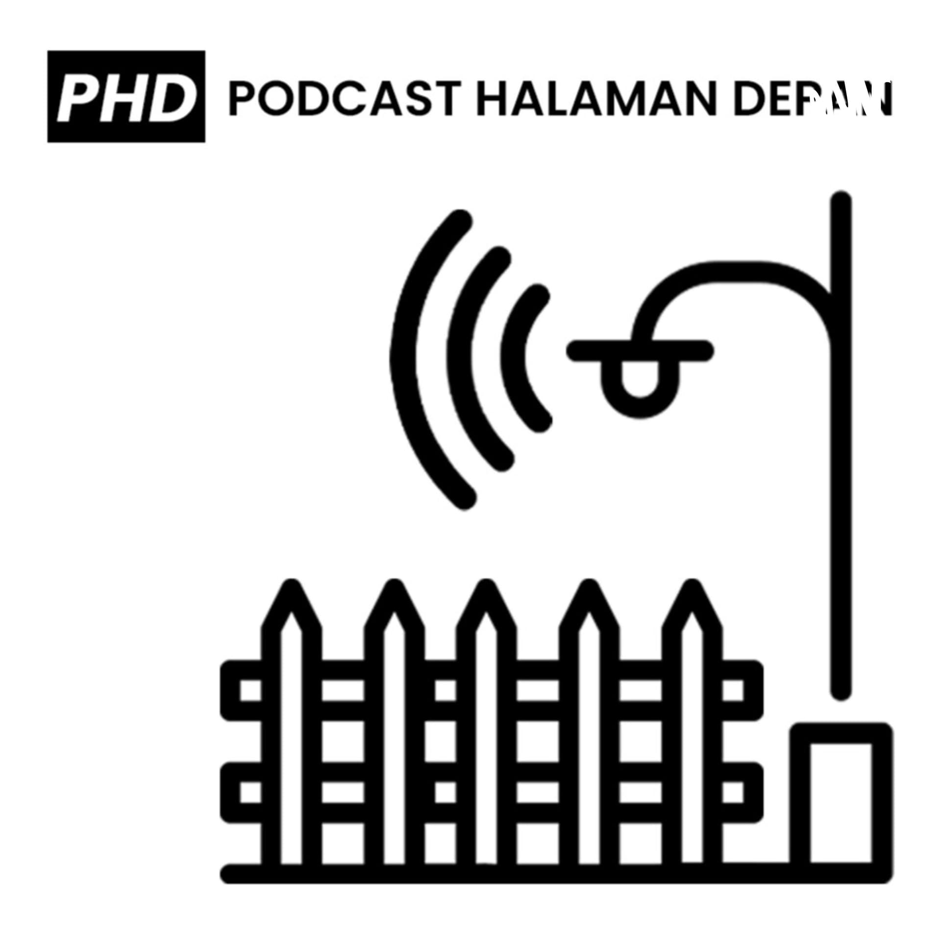 PHD - Podcast Halaman Depan - Podcasts