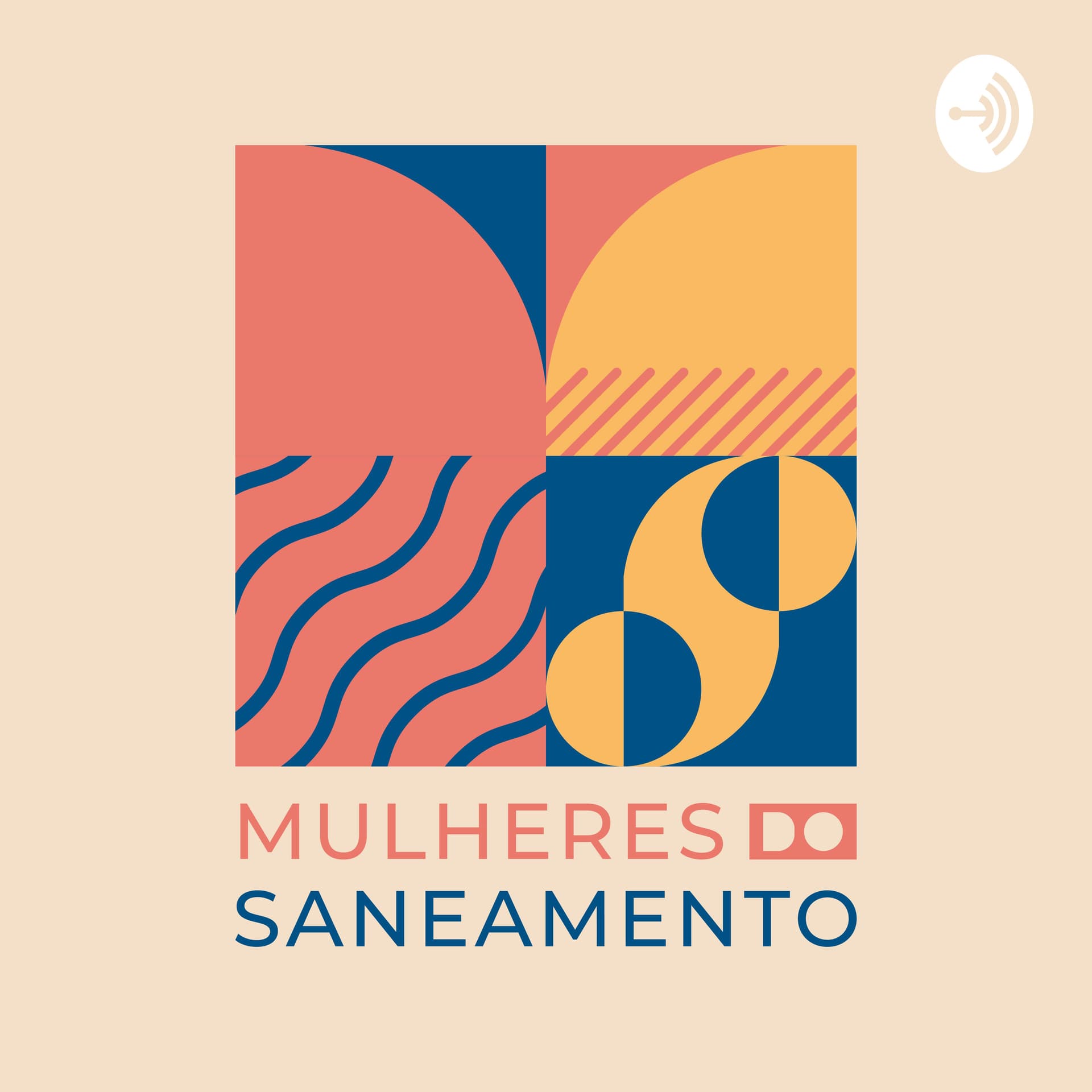 Mulheres do Saneamento - Podcasts