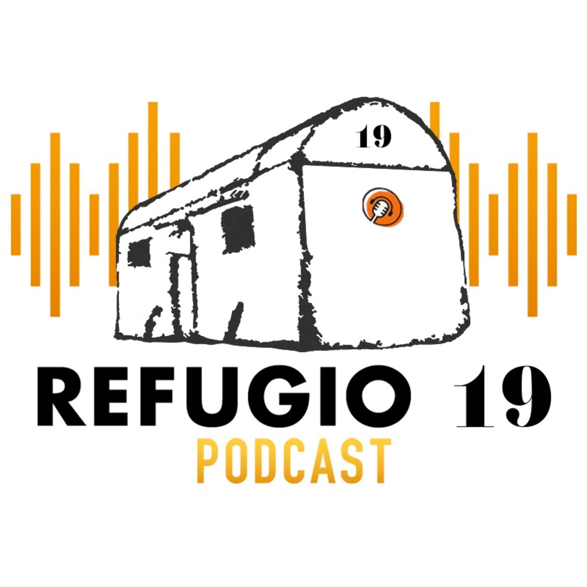 Refugio 19 - Podcasts
