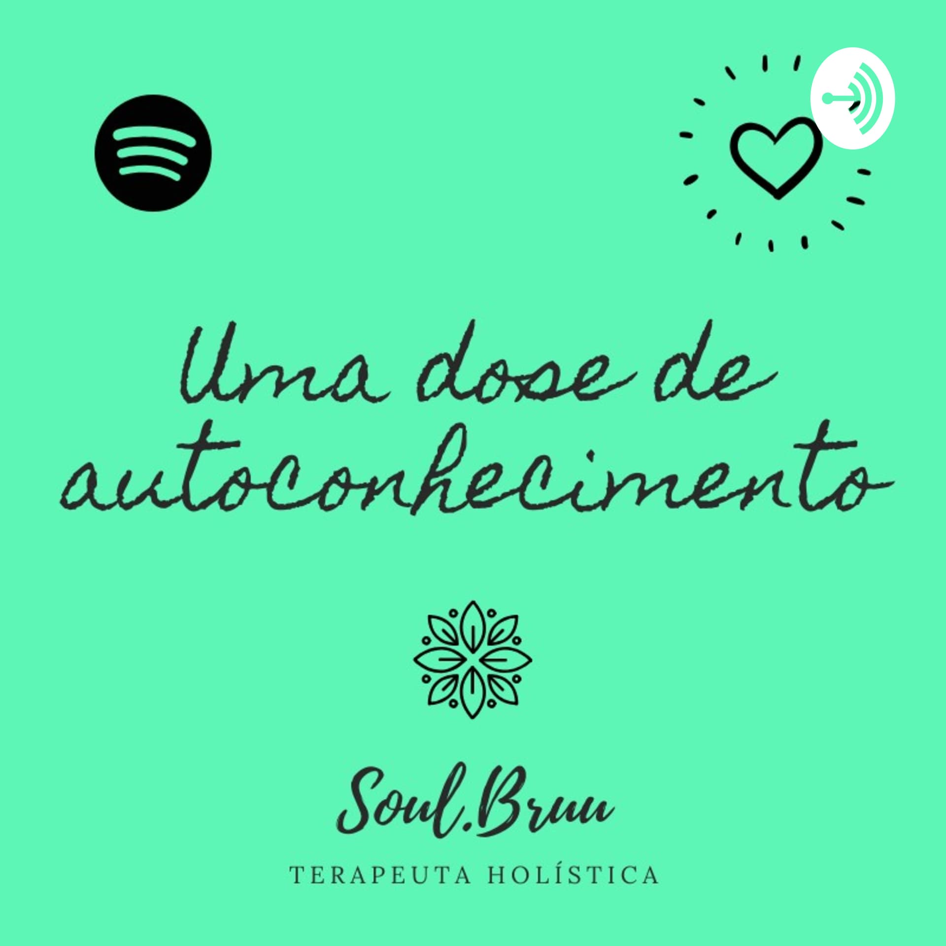 Uma Dose De Autoconhecimento - Podcasts