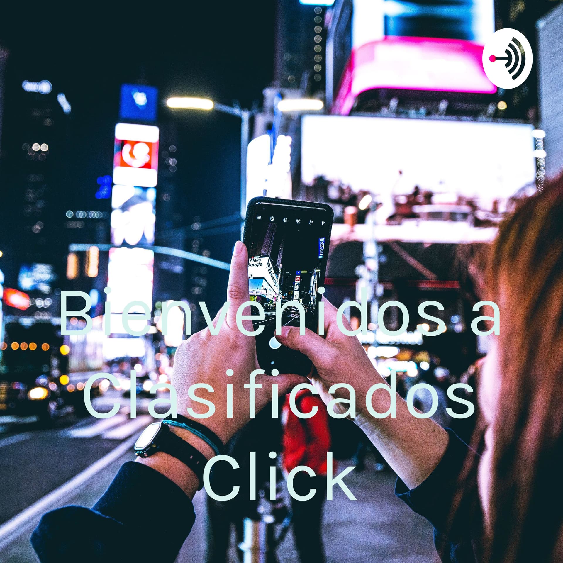 Bienvenidos a Clasificados Click - Podcasts