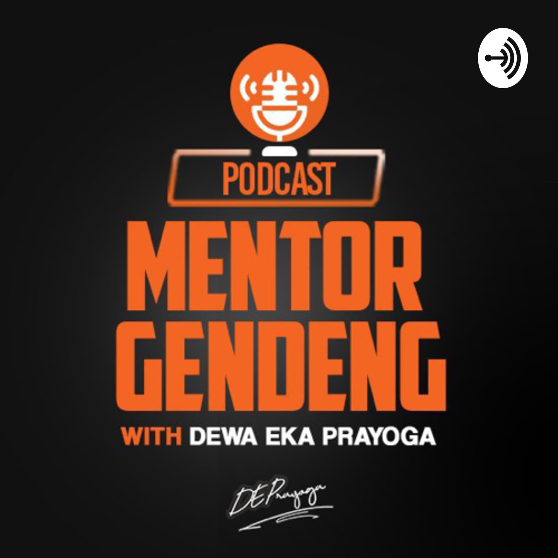 MENTOR GENDENG - Podcasts