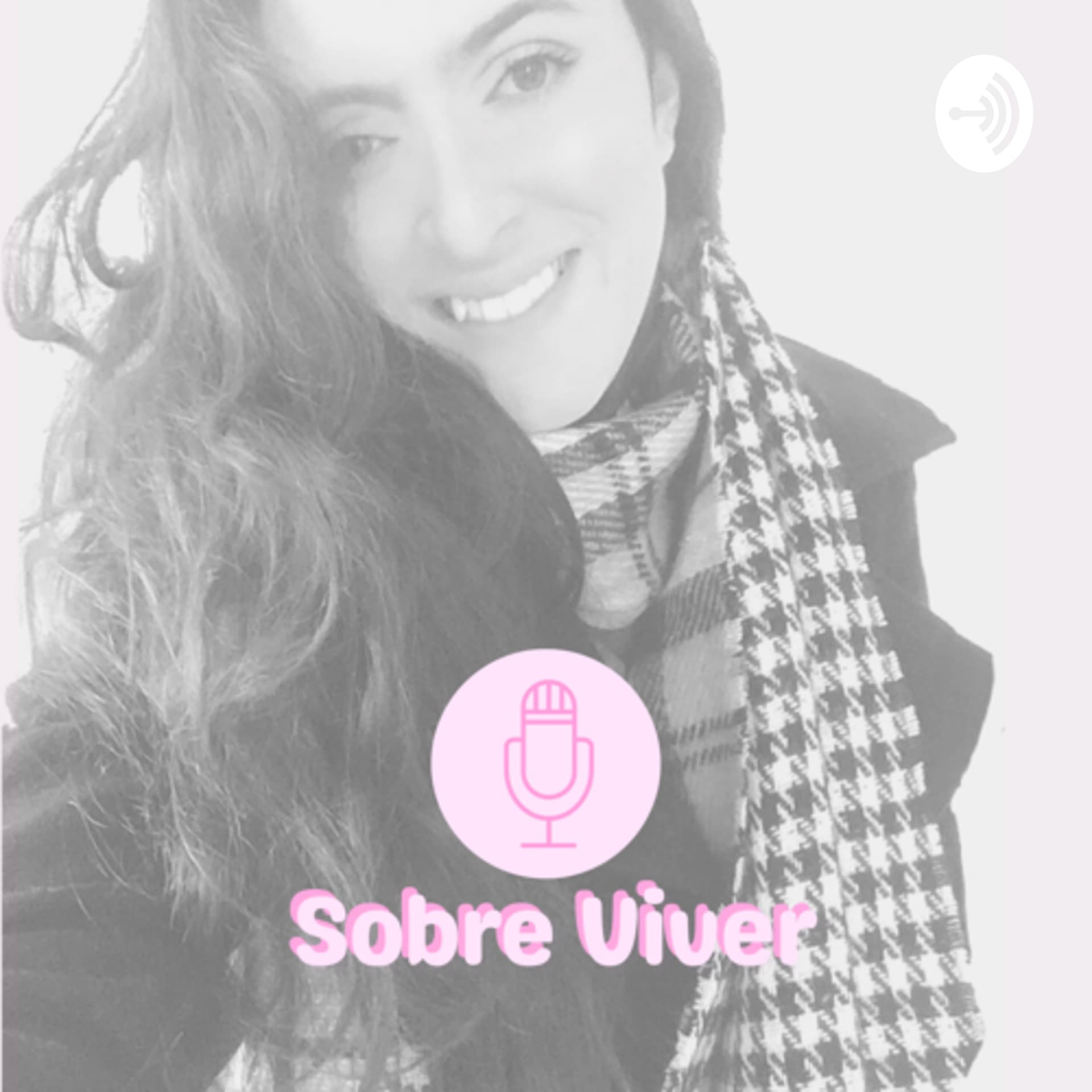 Sobre Viver - Podcasts
