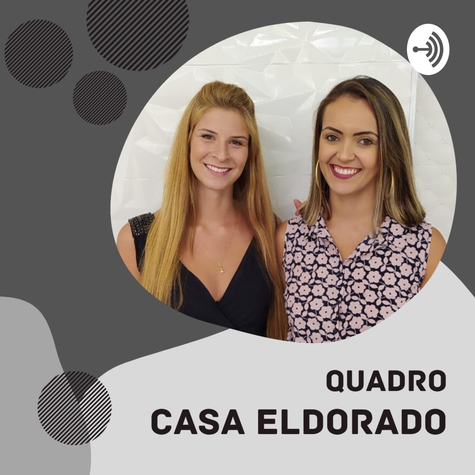 Quadro Casa Eldorado - Podcasts