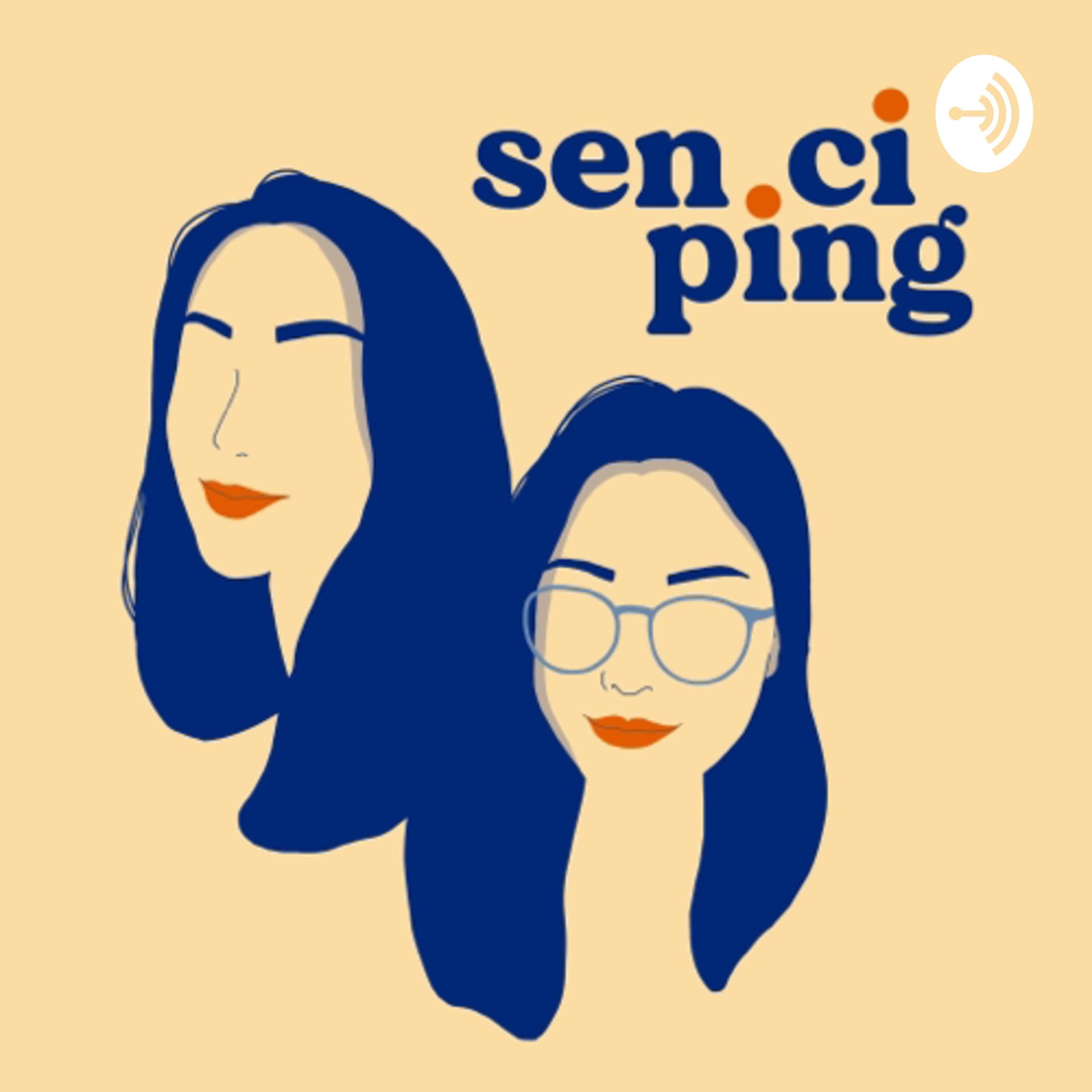 Sen Ci Ping Podcast - Podcasts