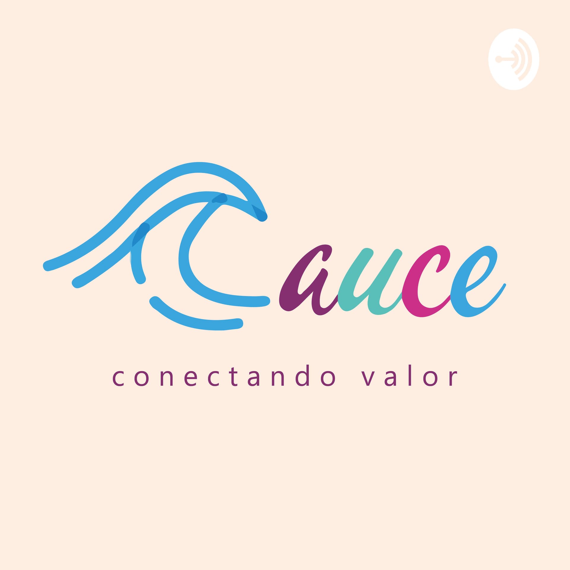 Cauce - Podcasts