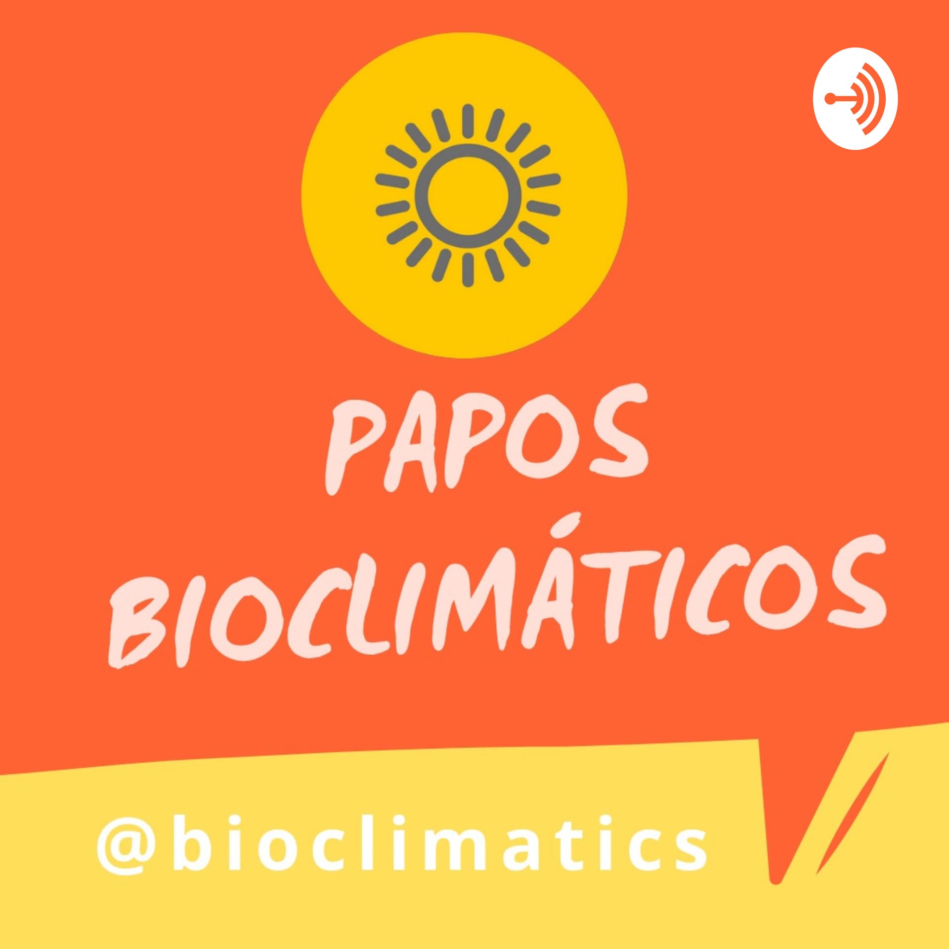 Papos bioclimáticos - Podcasts