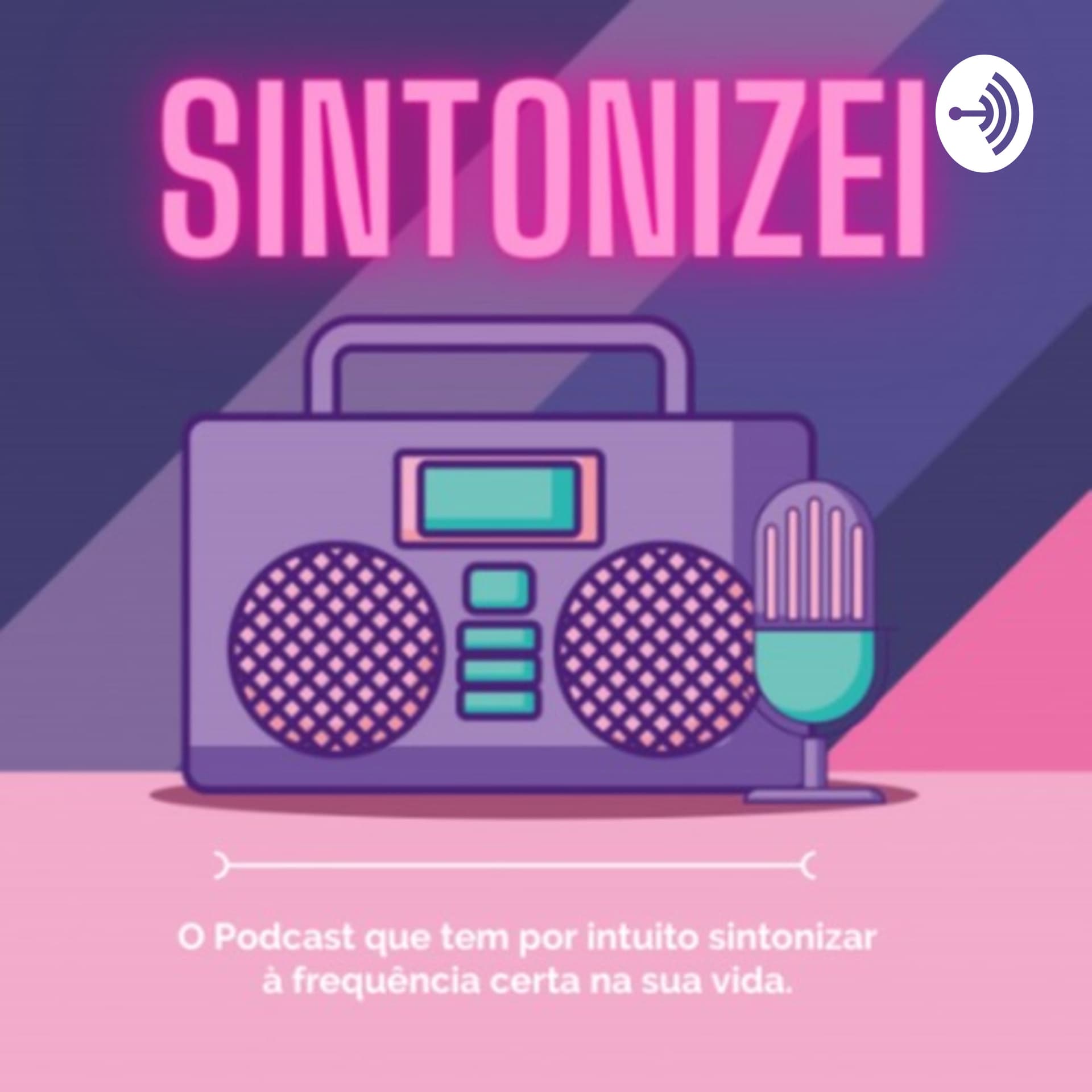 Sintonizei - Podcasts
