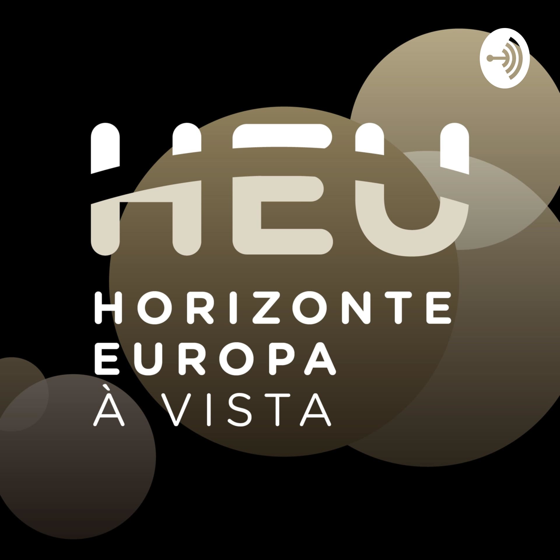 Horizonte Europa à vista - Podcasts