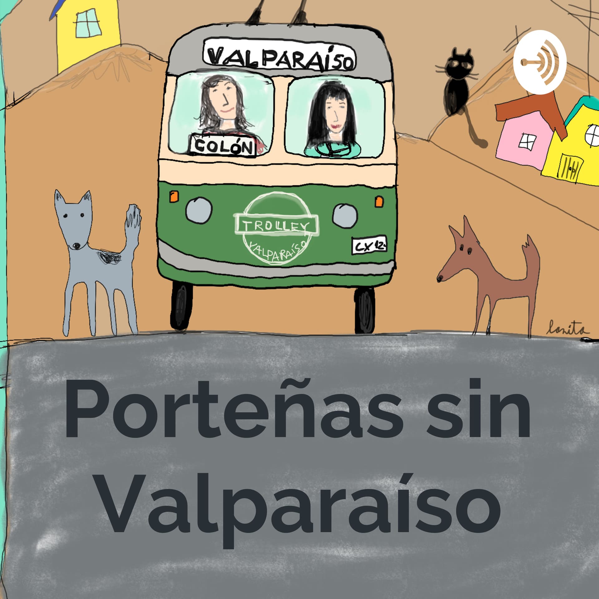 Porteñas sin Valparaíso - Podcasts