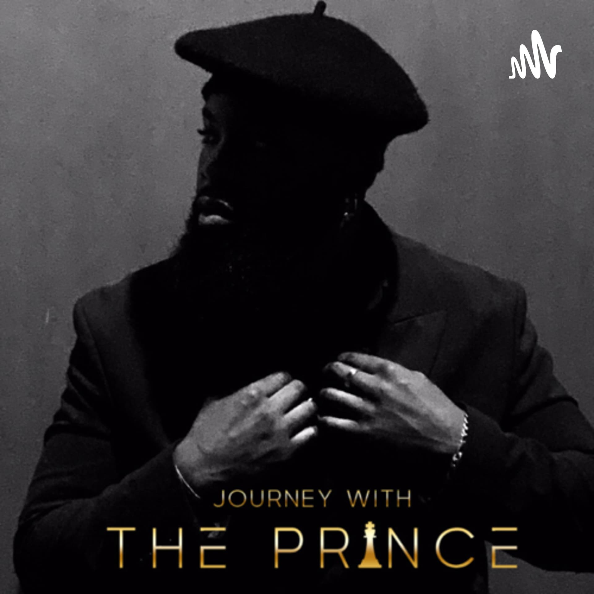 #JourneyWithThePrince - Podcasts