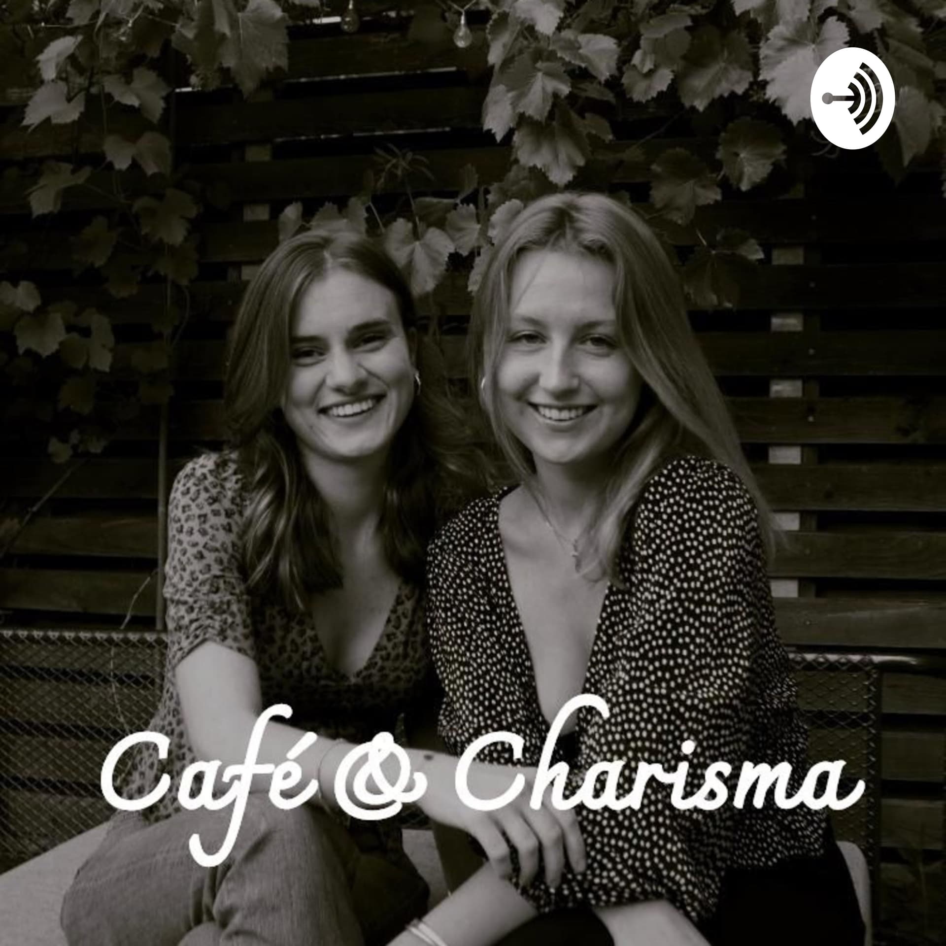 Café & Charisma - Podcasts