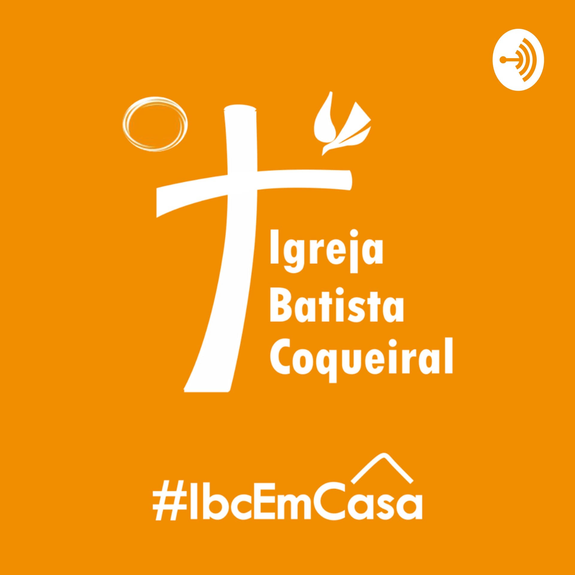 Igreja Batista em Coqueiral - Podcasts
