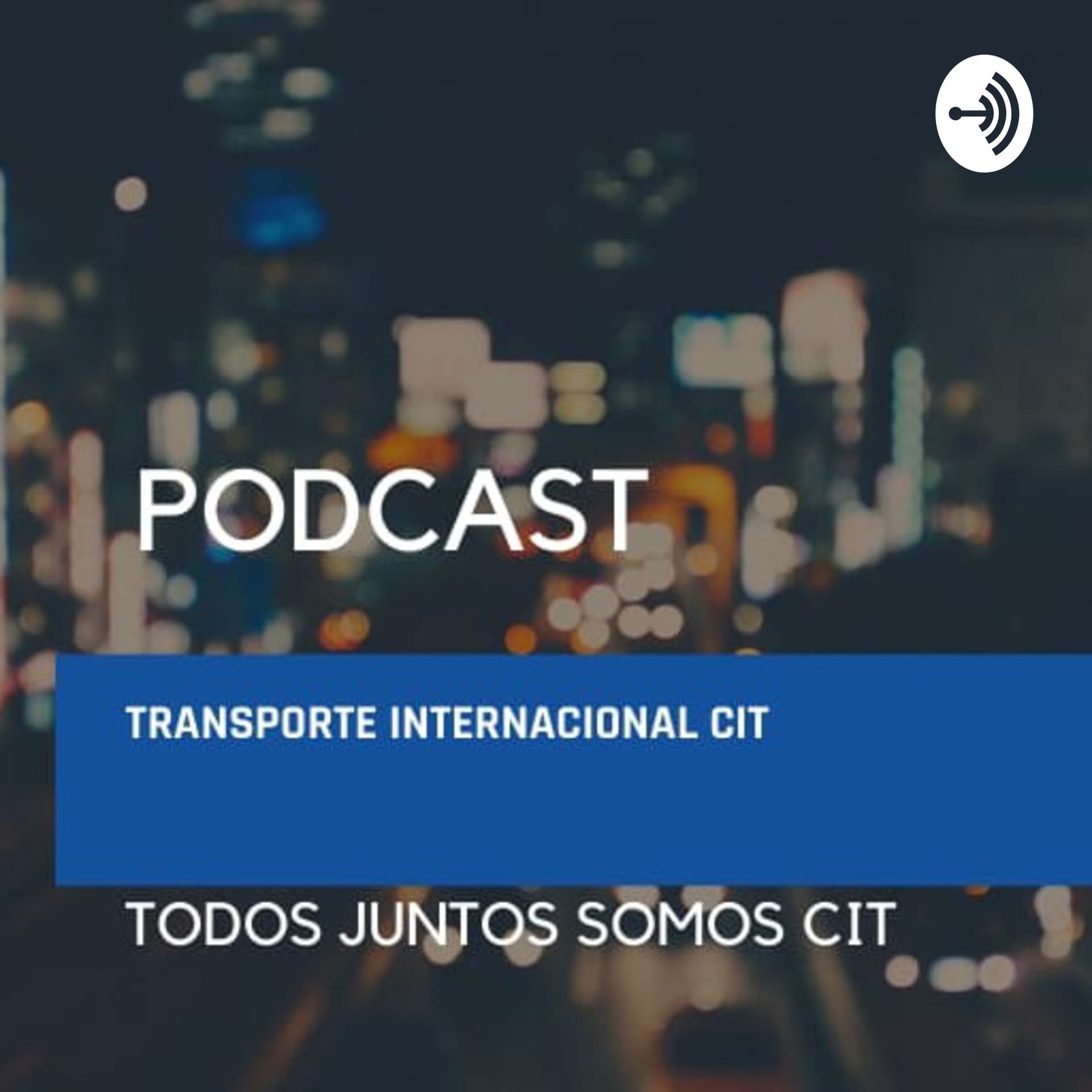Transporte Internacional - CIT - Podcasts
