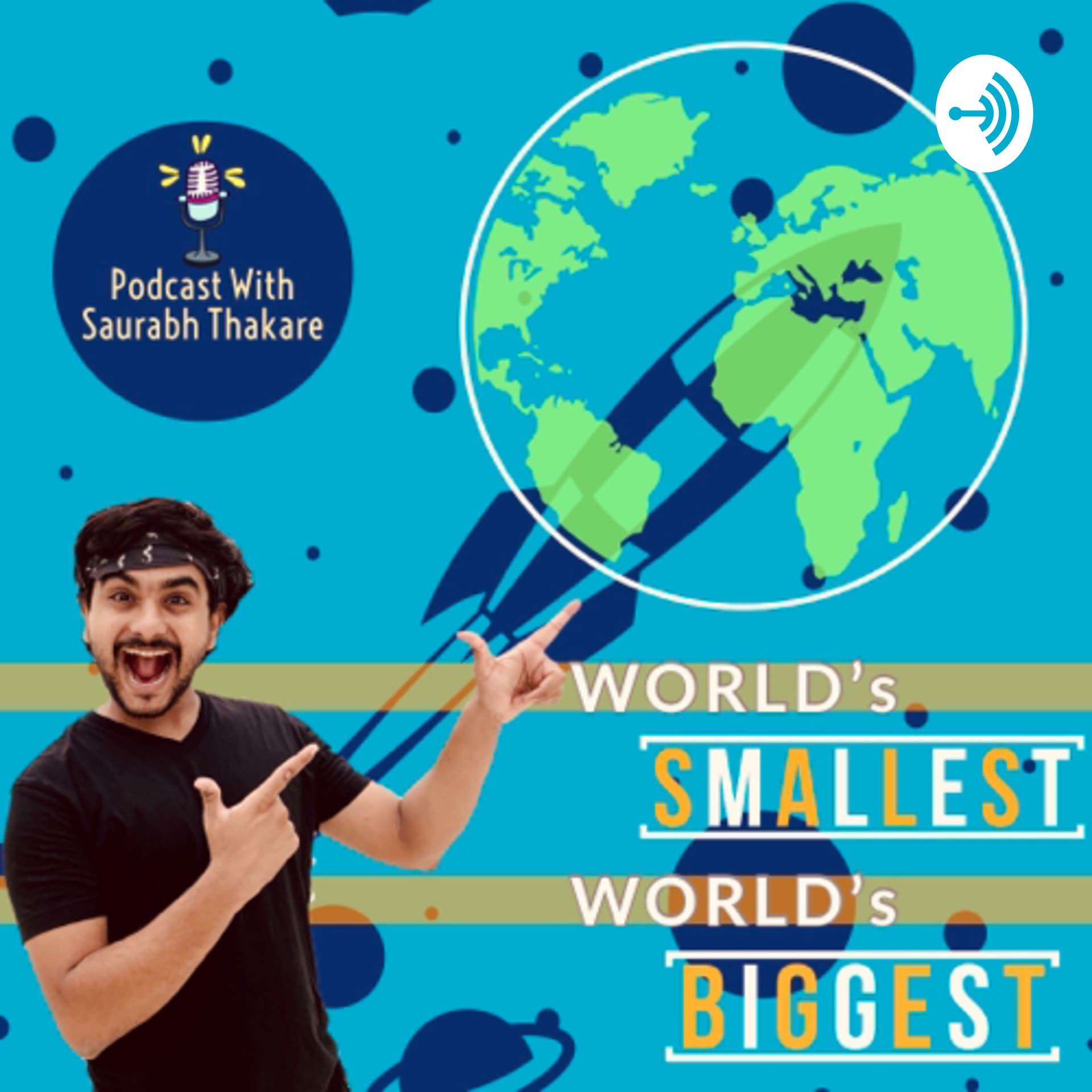 World's Smallest World's Biggest - Podcasts