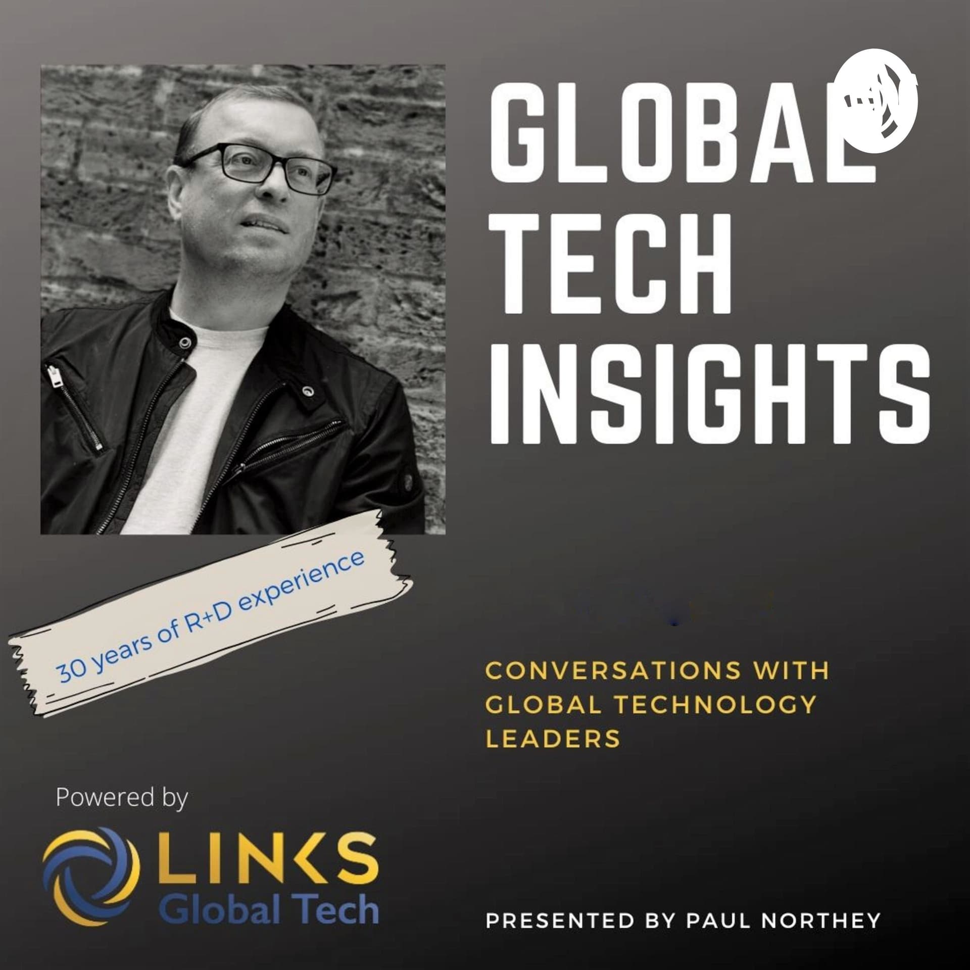 Global Tech Talks - Discussions with Technical Leaders and Critical thinkers - Podcasts