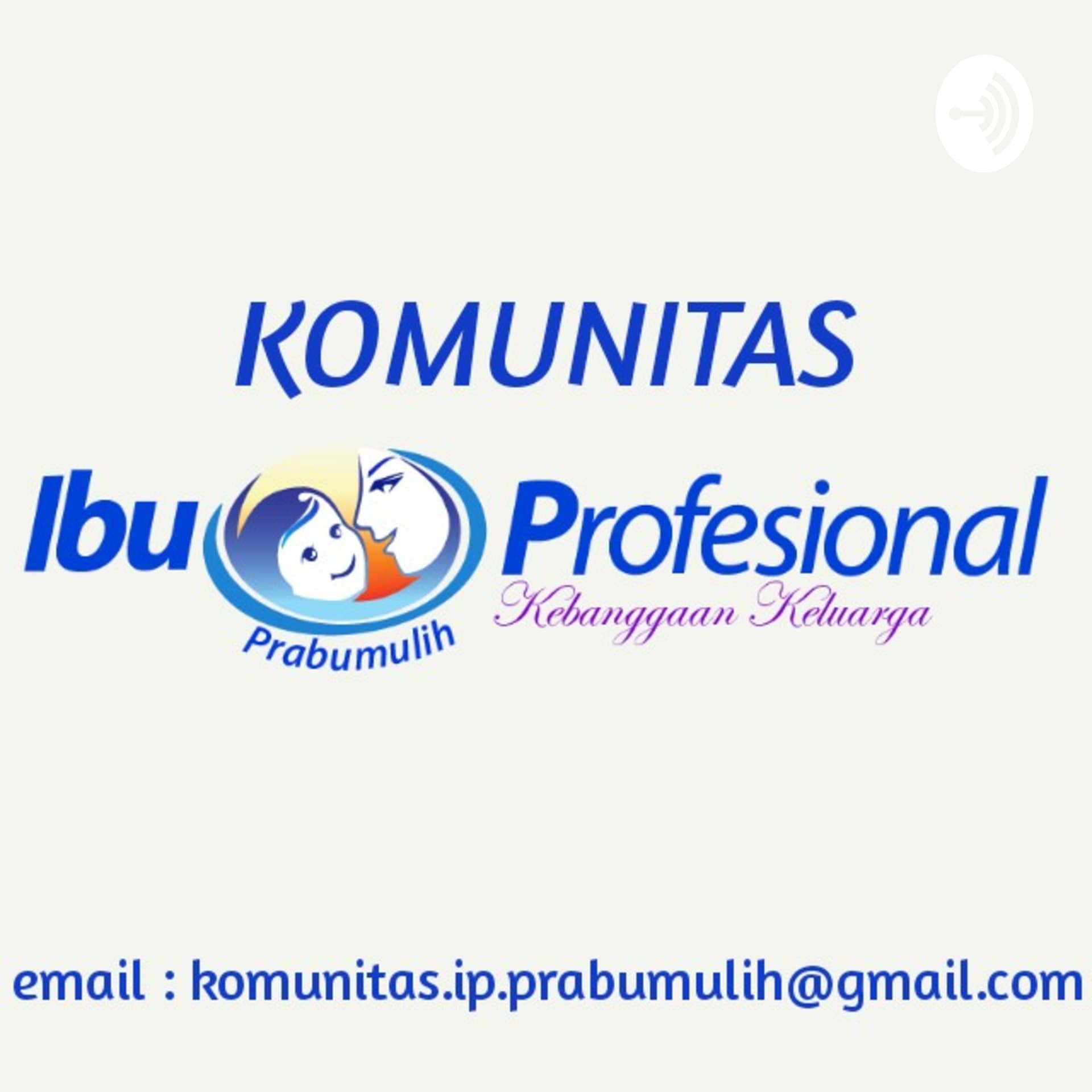 Podcast Komunitas Ibu Profesional Prabumulih - Podcasts