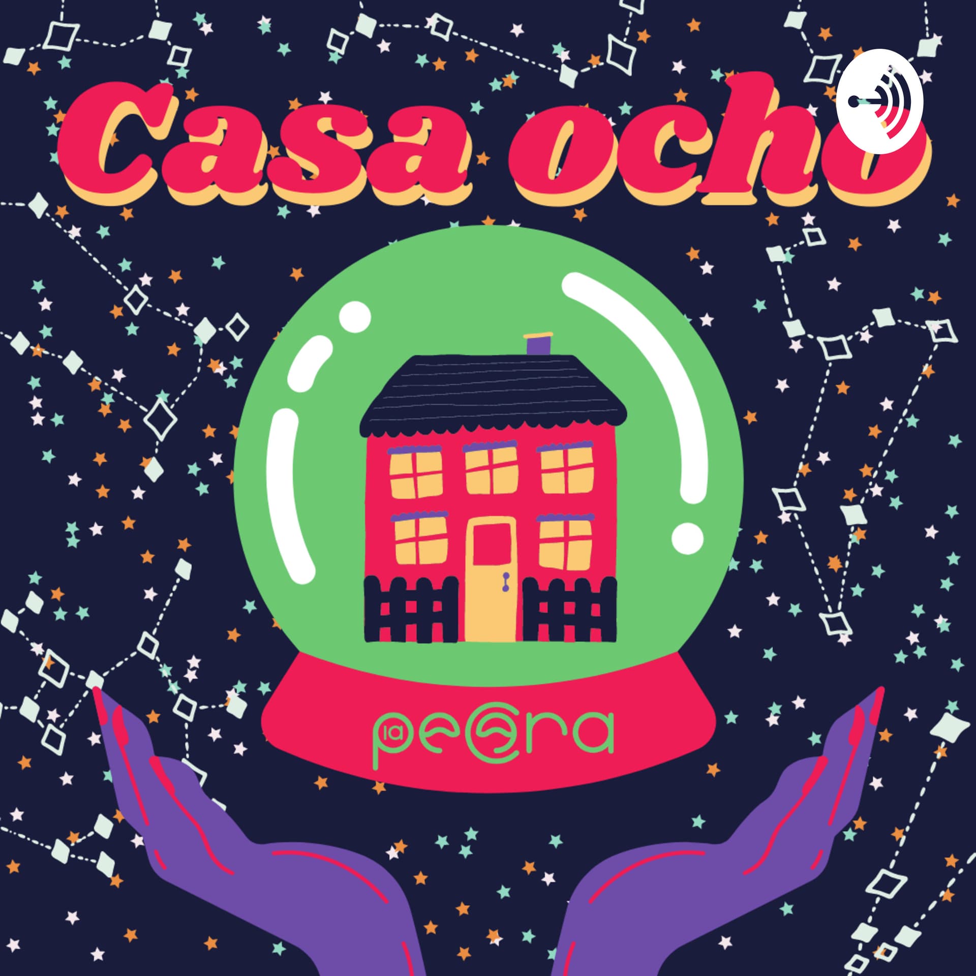 Casa Ocho - Podcasts