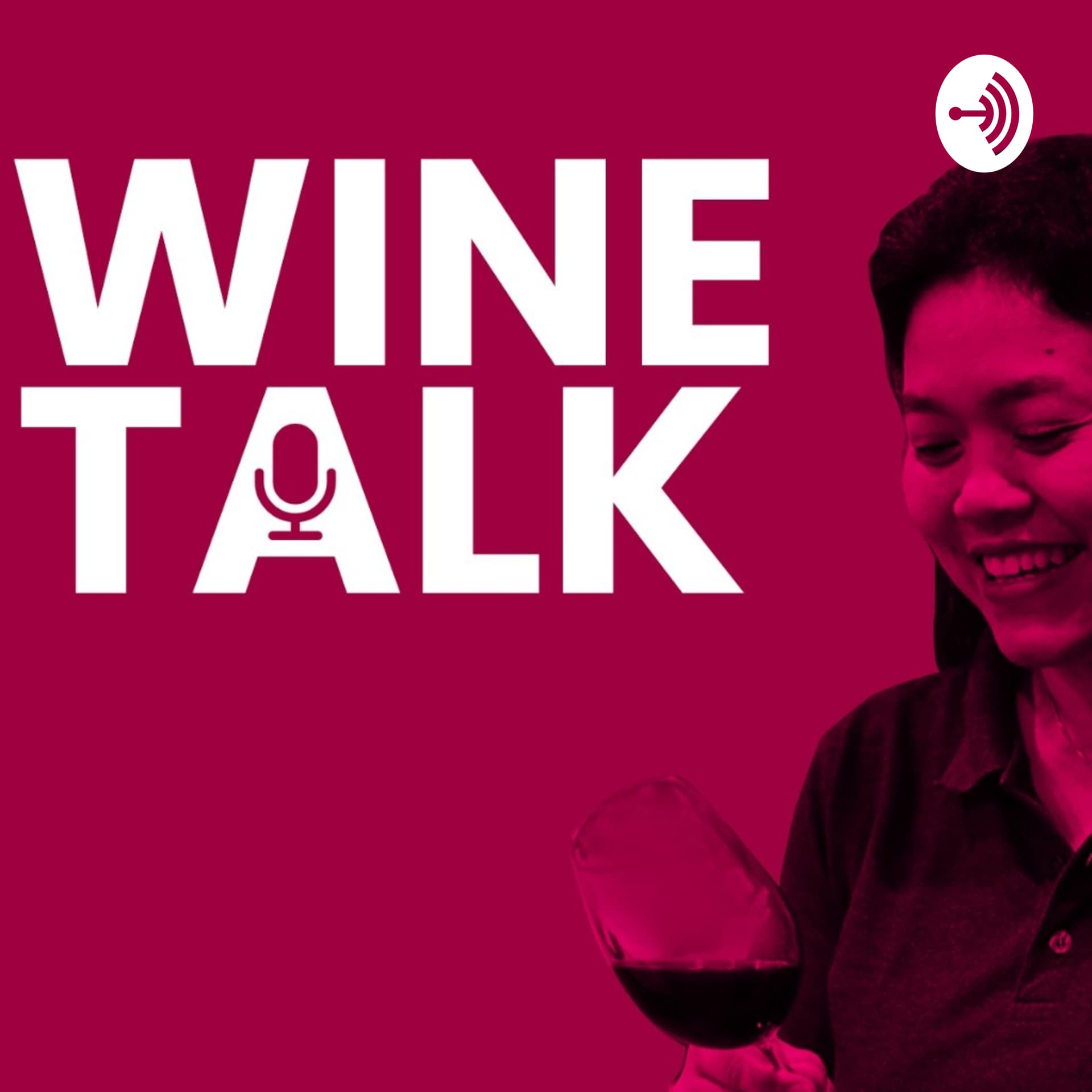 Wine Talk By Kertawidyawati - Podcasts