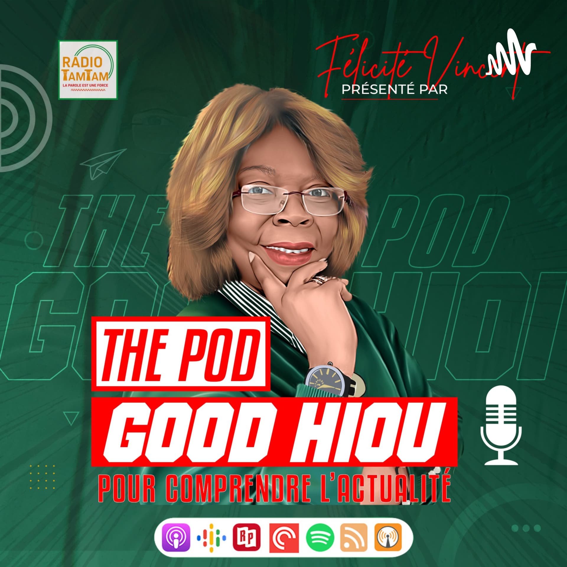 THE POD GOOD HIOU - Podcasts