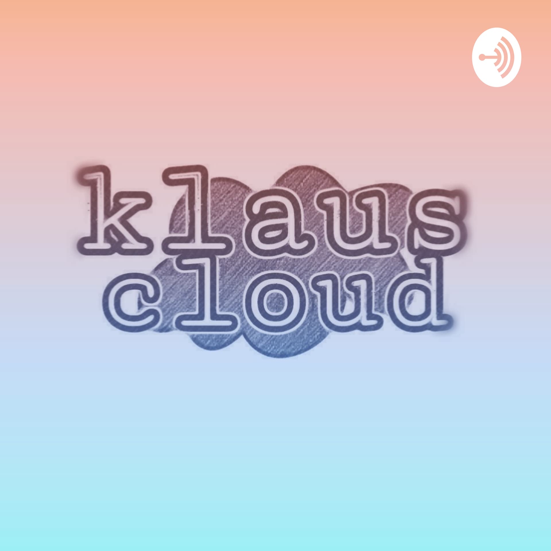 Klaus Cloud - Podcasts