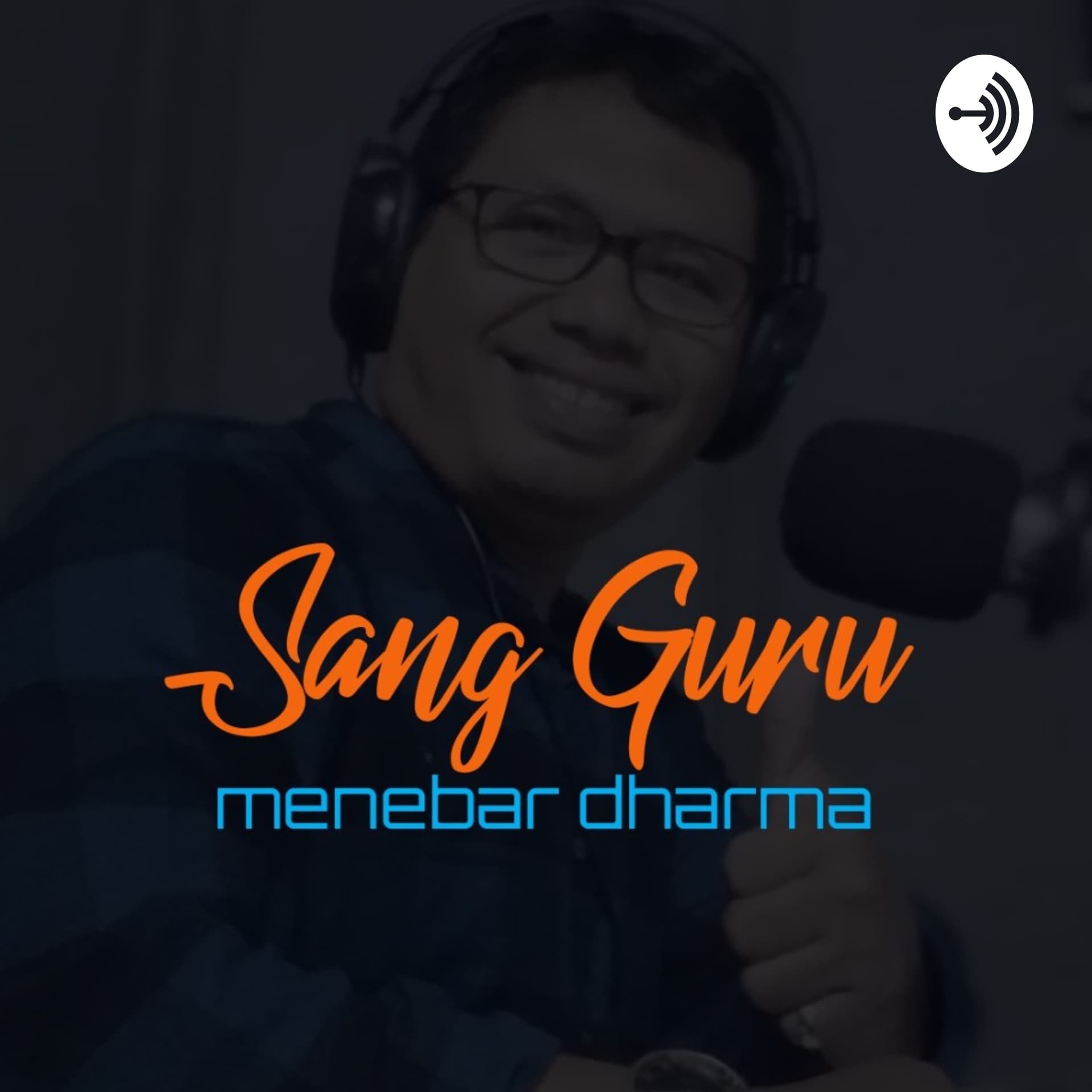 SANG GURU MENEBAR DHARMA - Podcasts