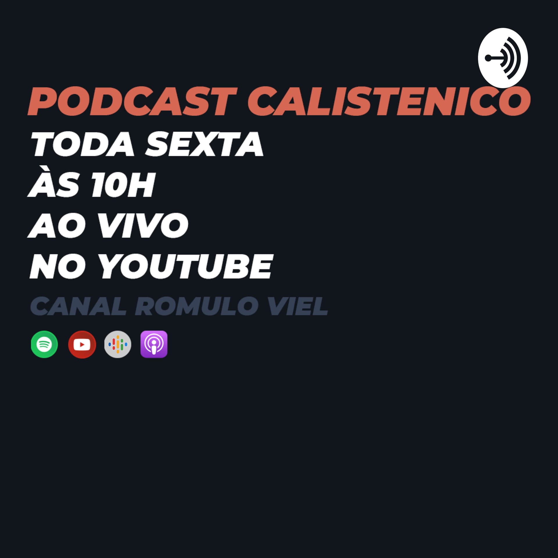 Podcast Calistenico | Romulo Viel - Podcasts