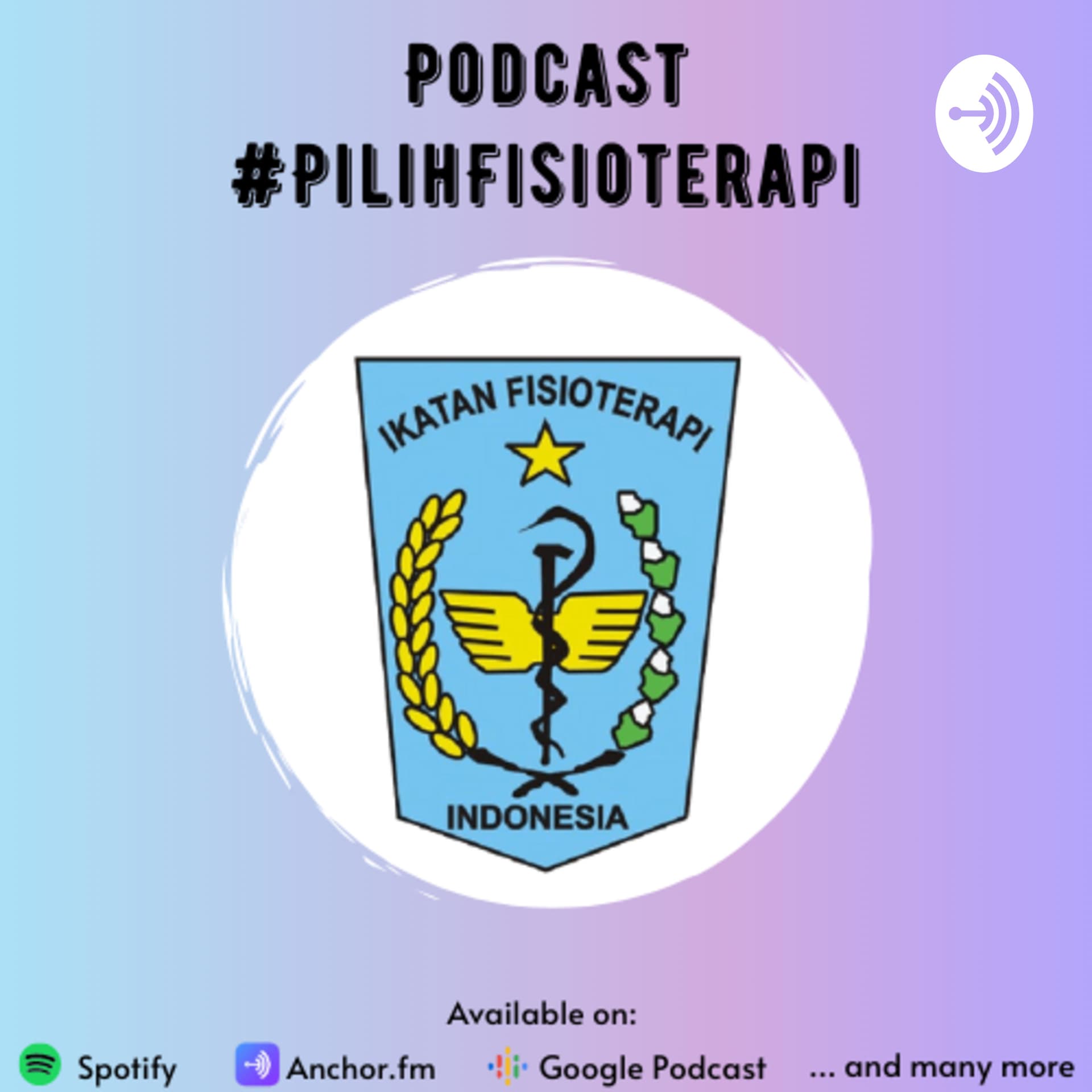 #PilihFisioterapi - Podcasts