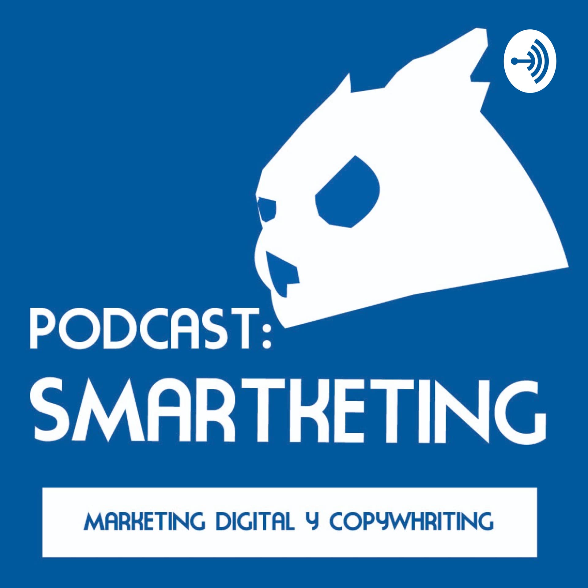 Smartketing - Marketing Digital y Copywriting - Podcasts