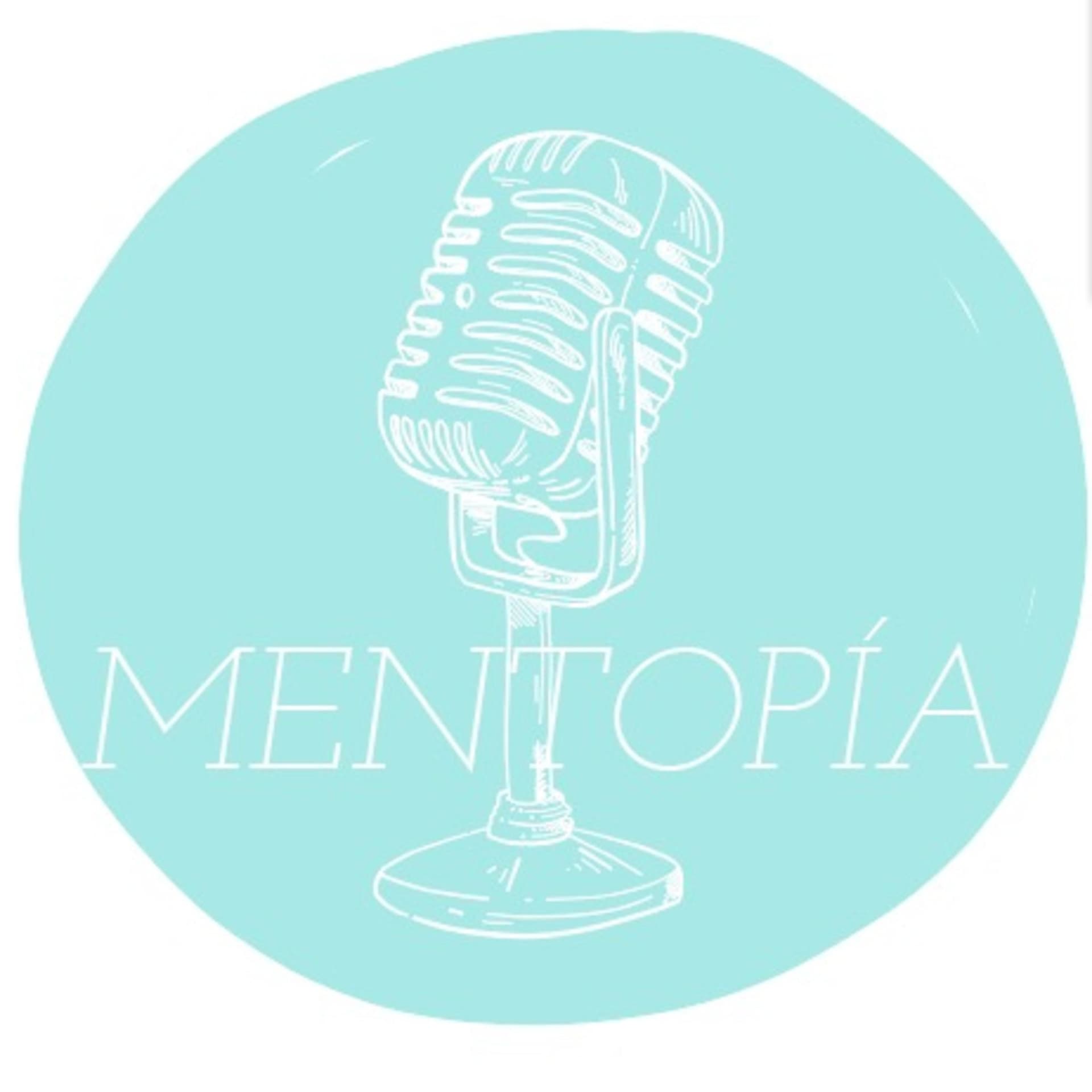 Mentopia - Podcasts