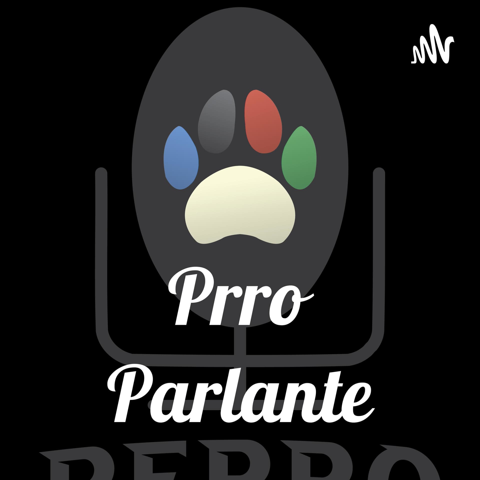 Prro Parlante - Podcasts