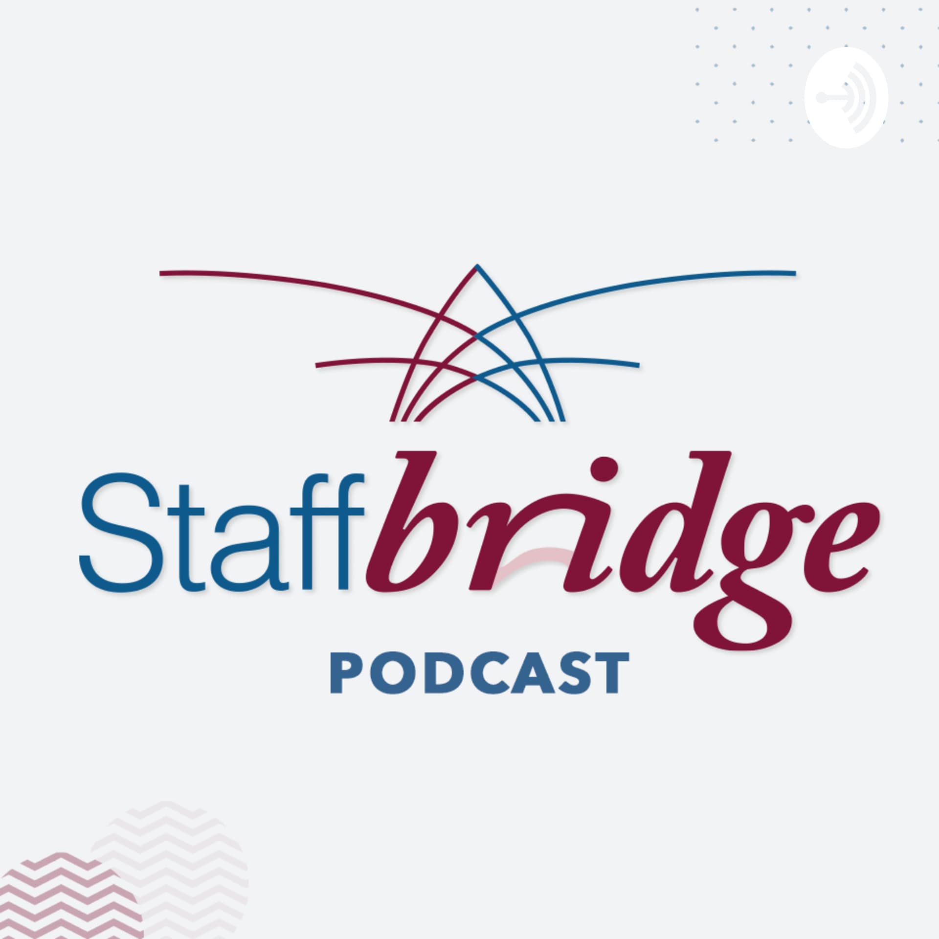 Staffbridge - Podcasts