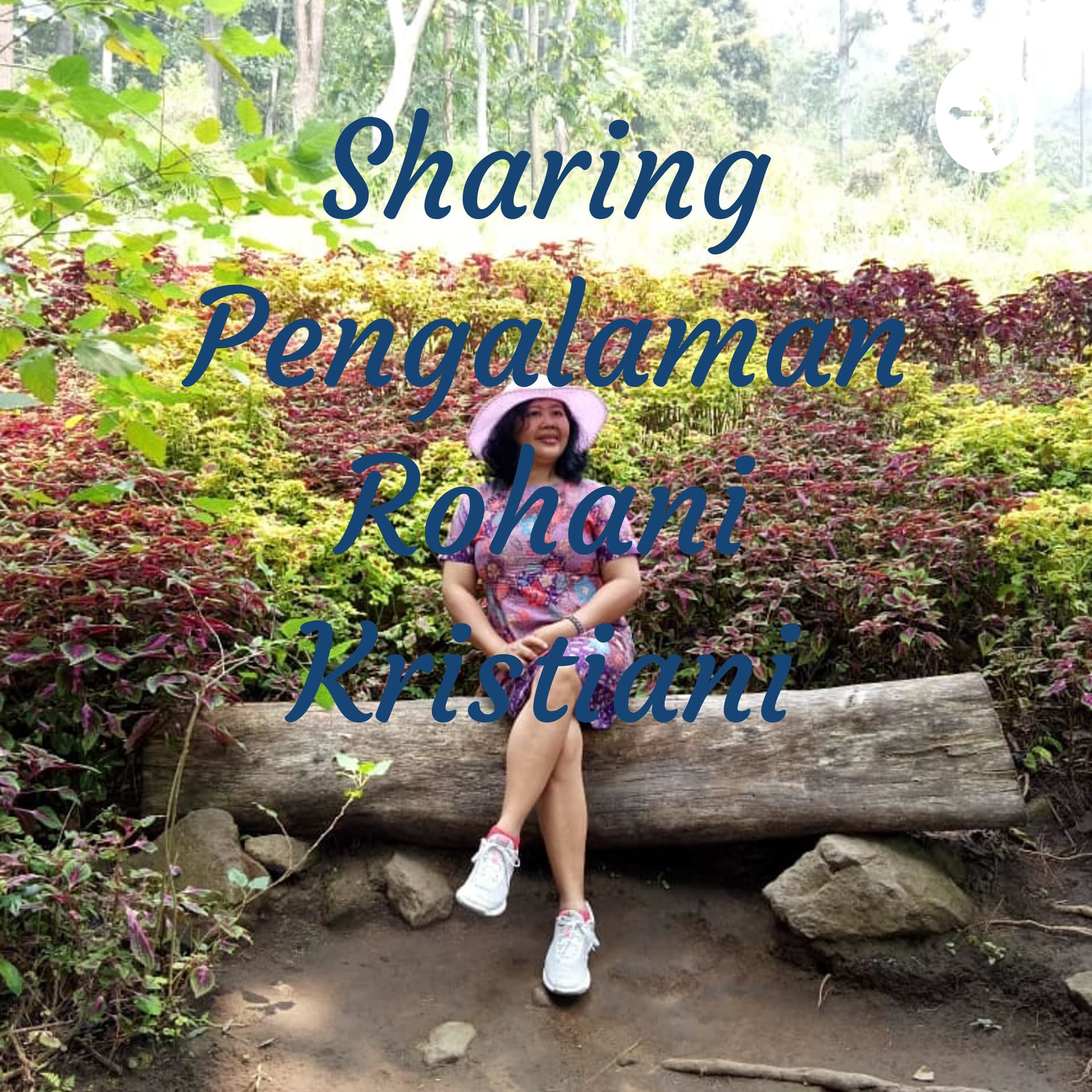 Sharing Pengalaman Rohani Kristiani - Podcasts