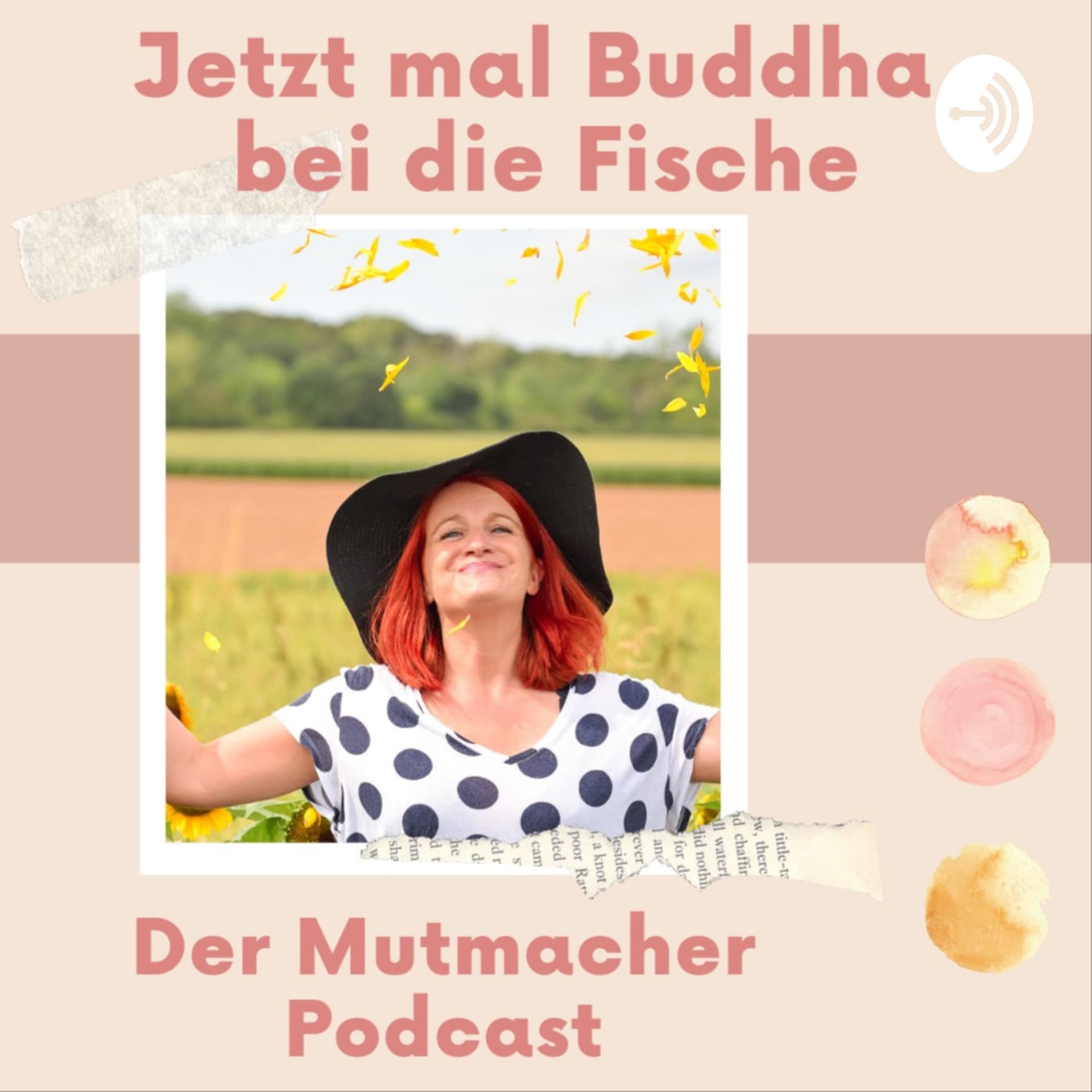 Jetzt mal Buddha bei die Fische - Der Podcast für spirituelle Rebellinnen - Podcasts