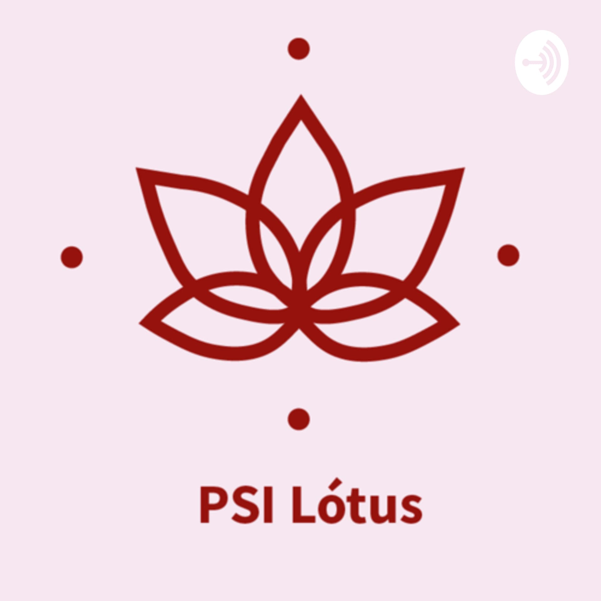 PSI Lótus - Podcasts