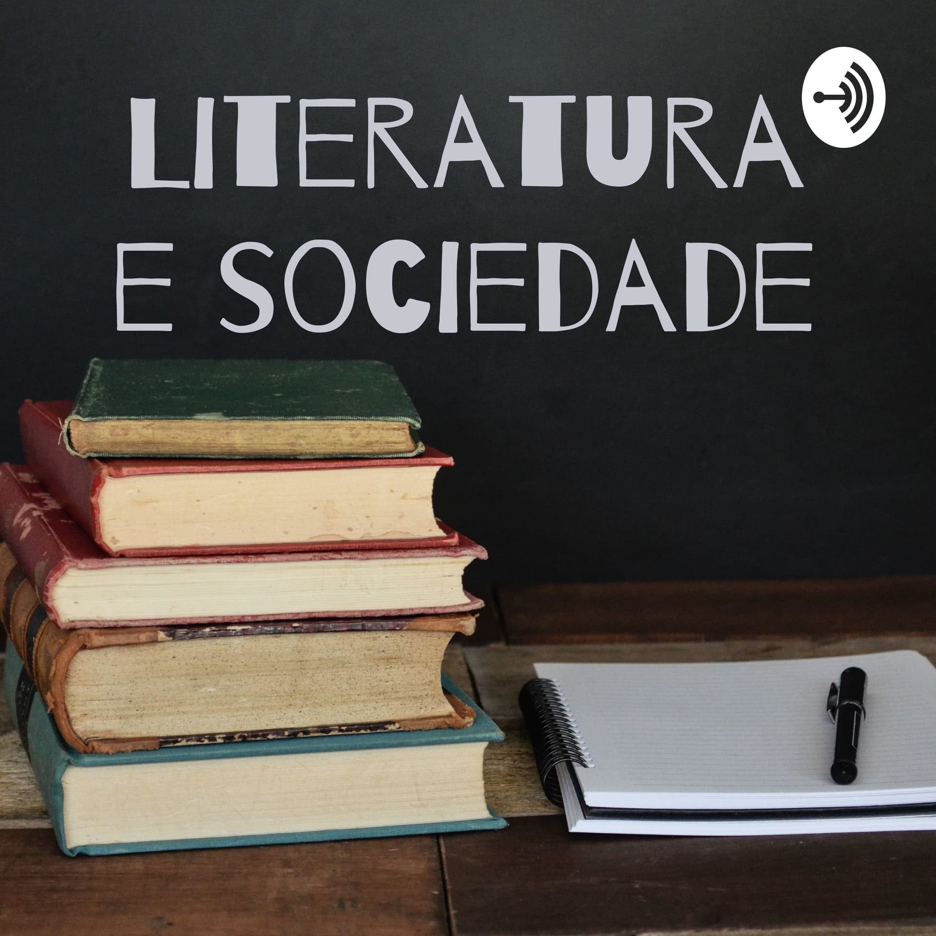 Literatura e sociedade - Podcasts