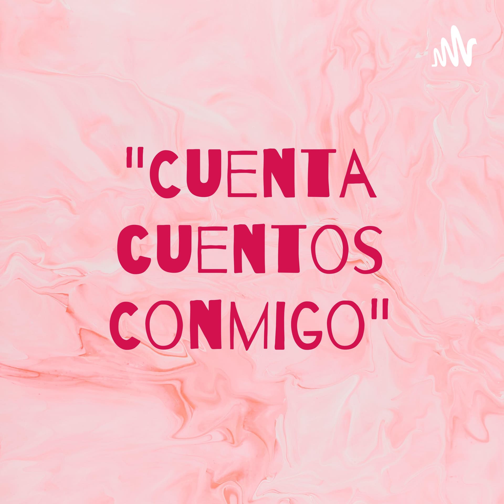 "Cuenta cuentos Conmigo" - Podcasts