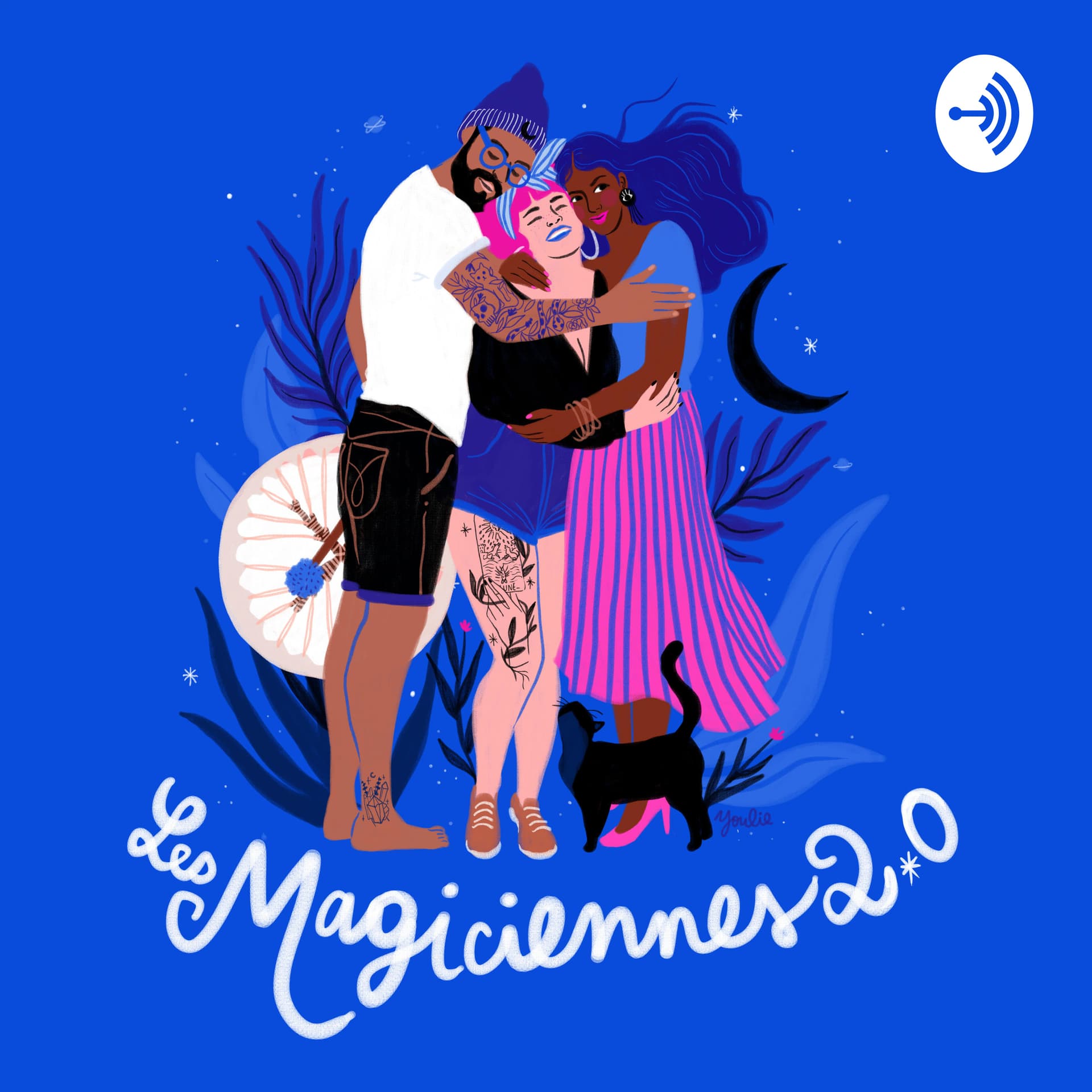 Les magiciennes 2.0 - Podcasts