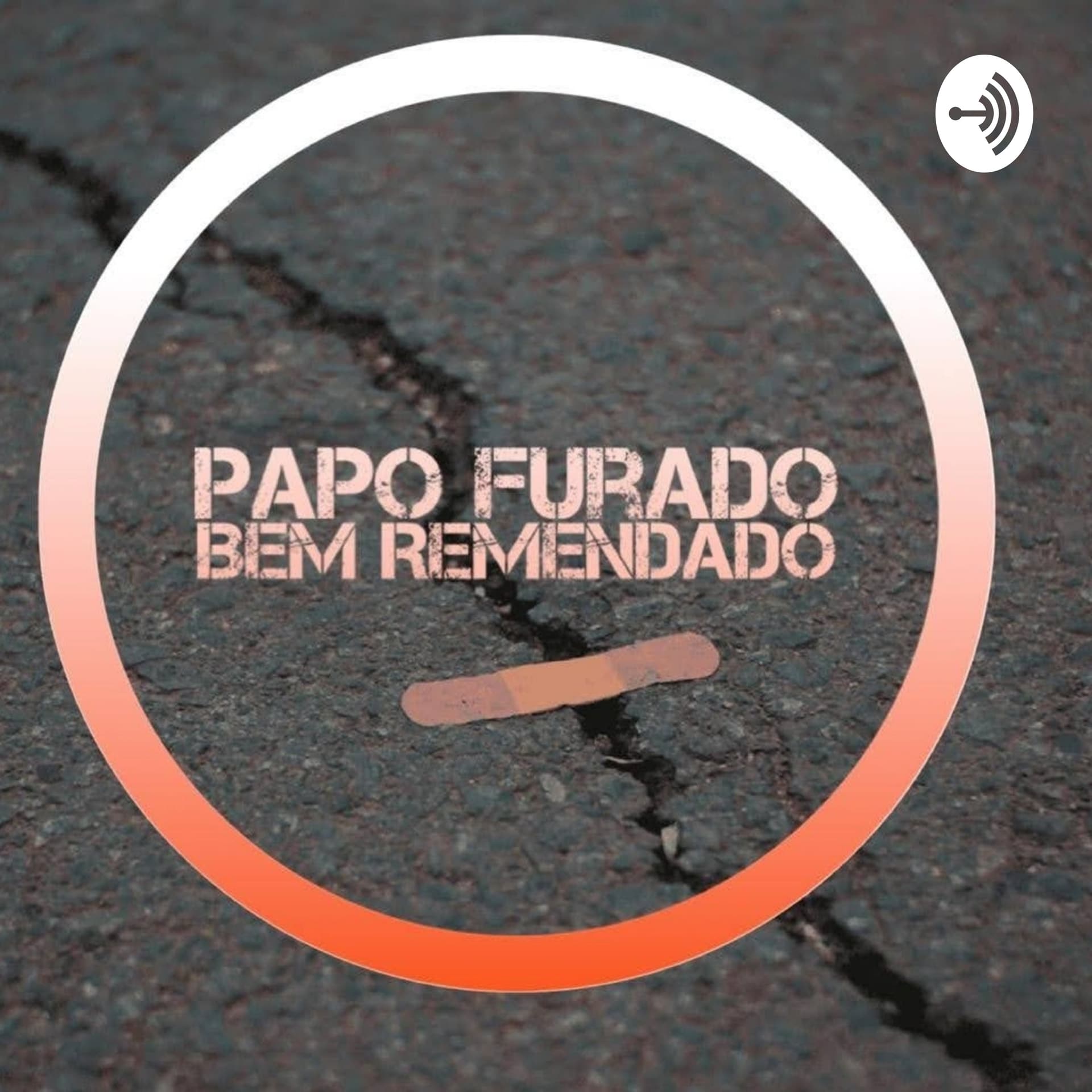 Papo furado bem remendado - Podcasts