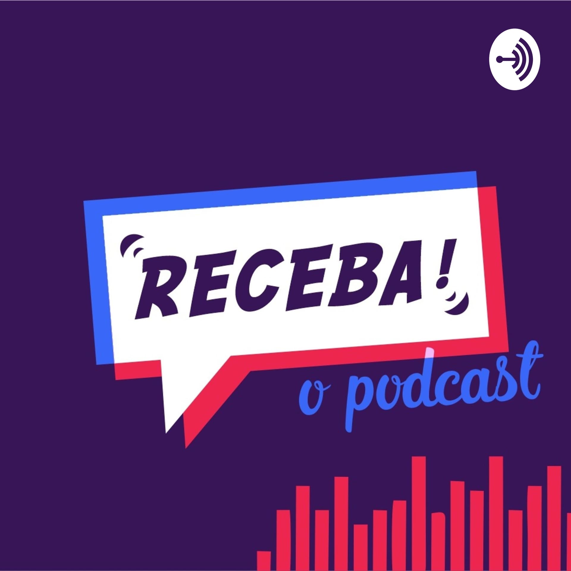 Receba! - Podcasts