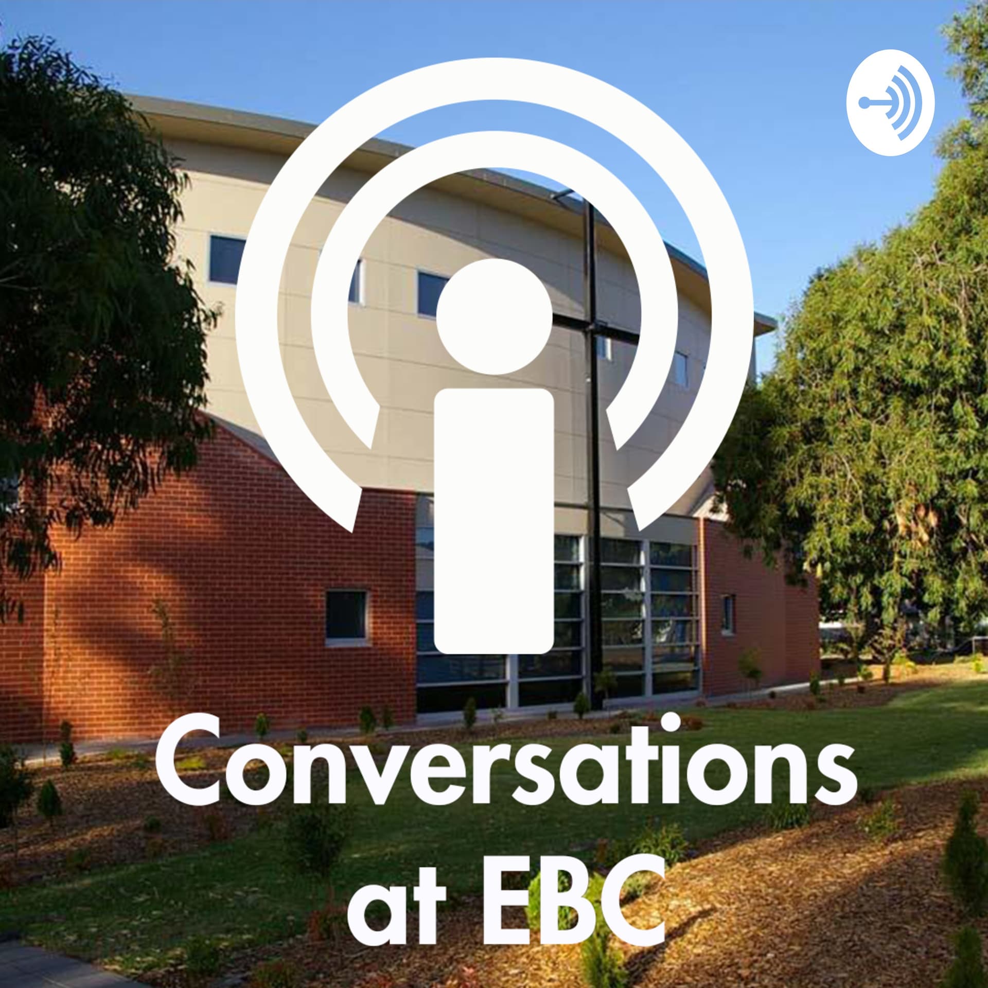 Conversations at EBC // Edwardstown Baptist Church Sermons - Podcasts