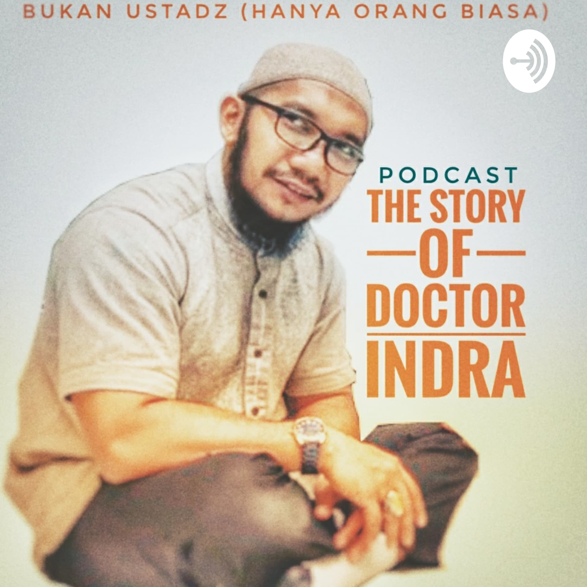 Podcast The Story of Doctor Indra - Podcasts